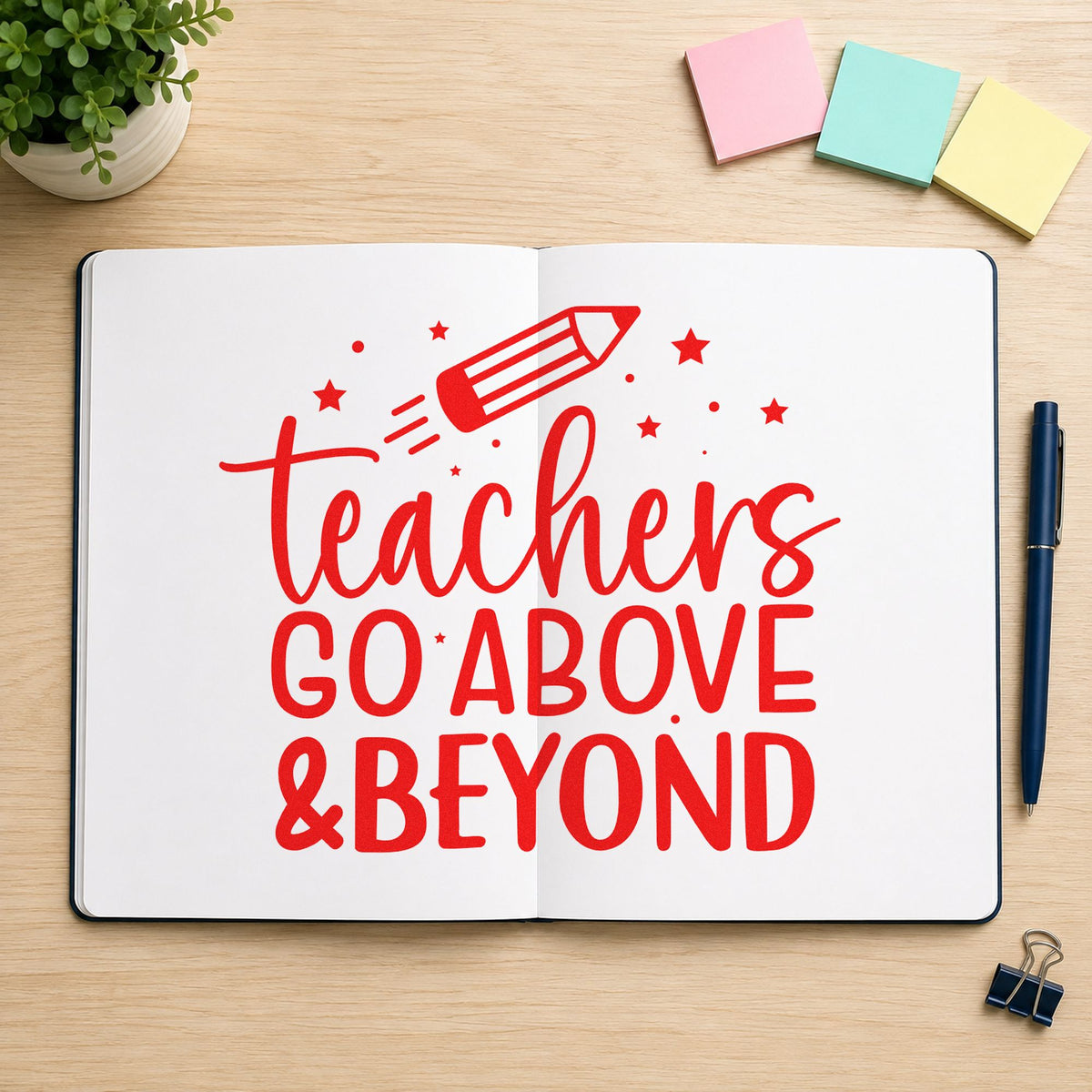 Teachers Go Above and Beyond rubber stamp shown in red ink, stamped for projects such as student teacher farewells.