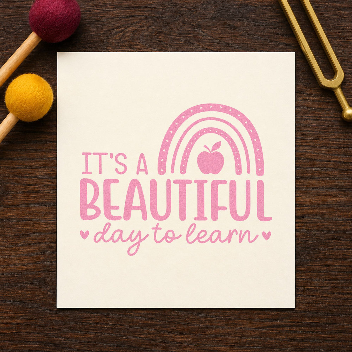 Beautiful Day to Learn craft stamp in purple ink on cardstock, an easy option for welcome desk tags.