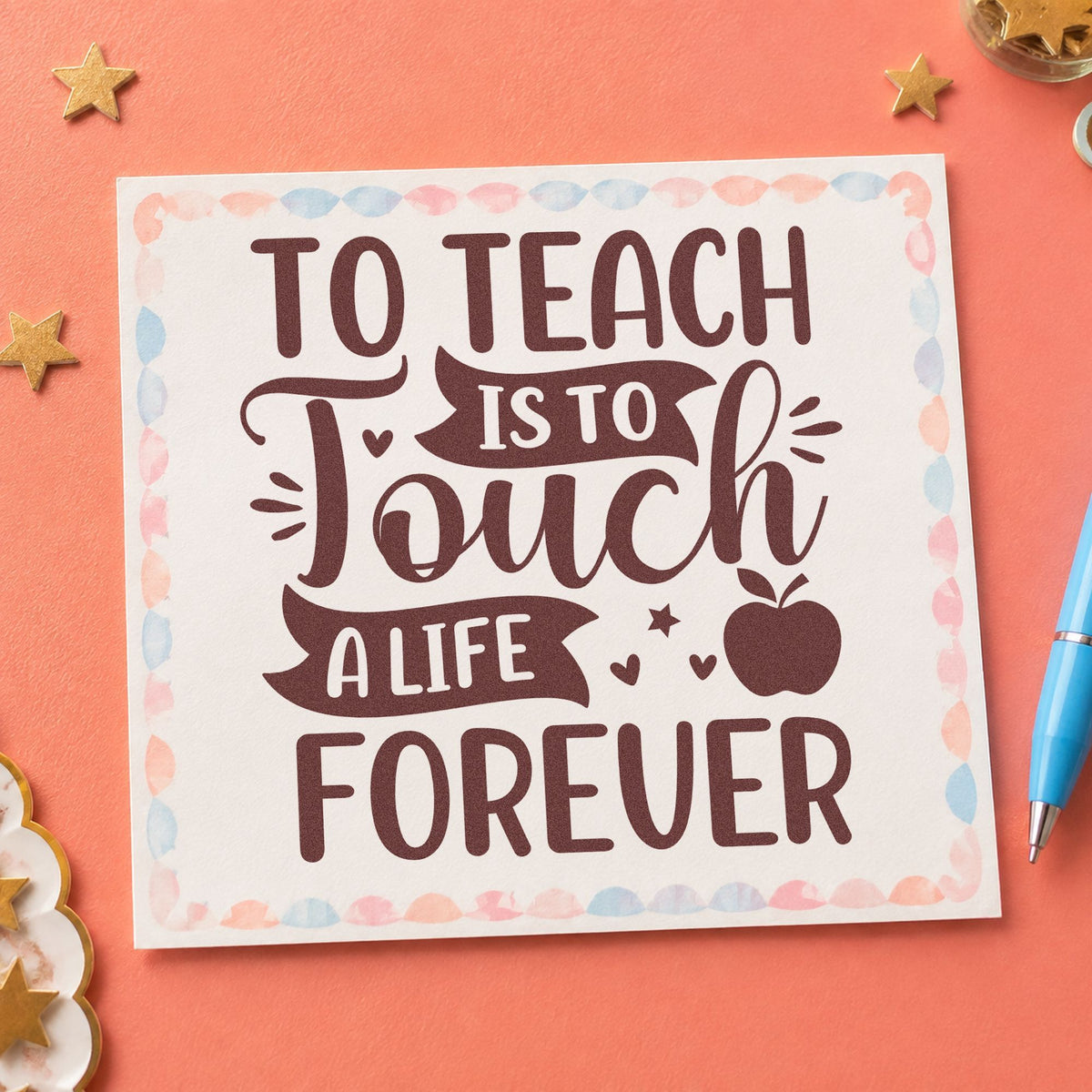 To Teach Is to Touch rubber stamp printed in brown ink, ready for legacy brick labels and similar paper crafts.