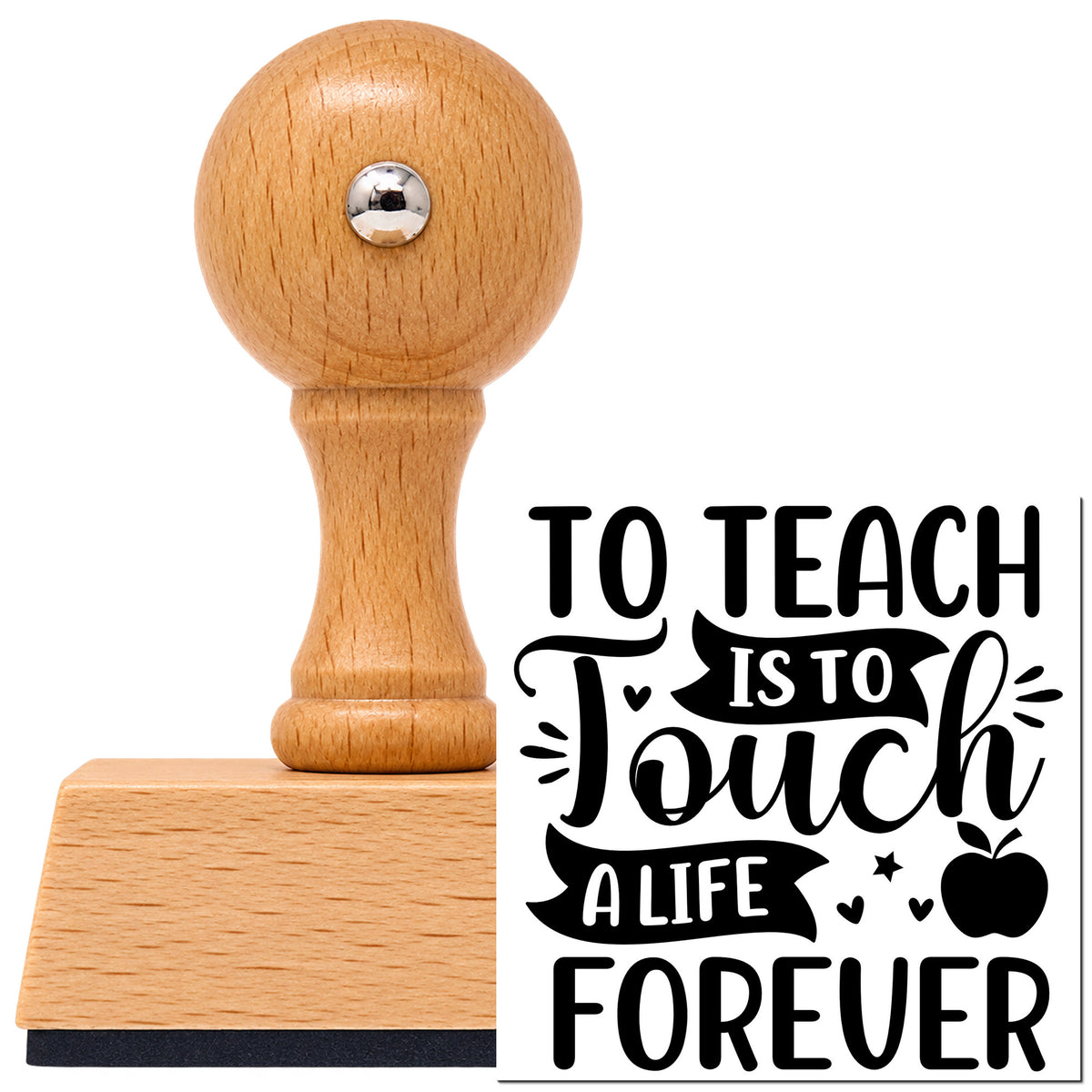 Vintage Pro beech wood stamp with a round knob handle, shown with its black To Teach Is To Touch imprint on white.