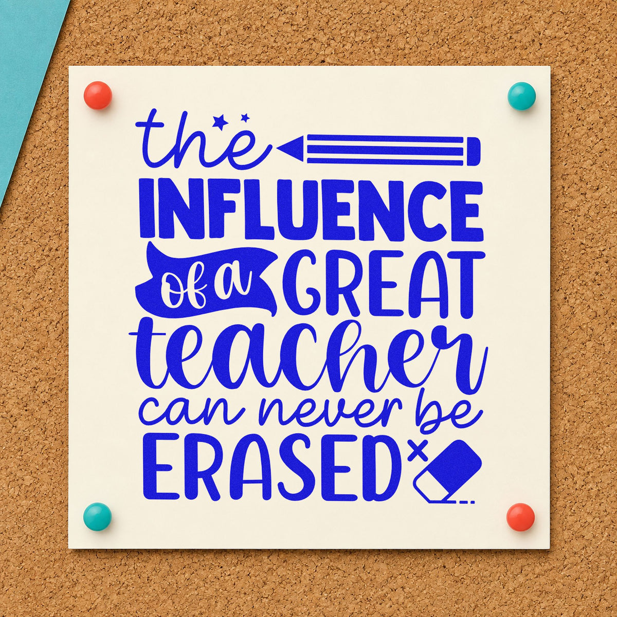 Great Teacher Influence craft stamp imprinted in blue ink on paper, a design suited to tribute video cards.