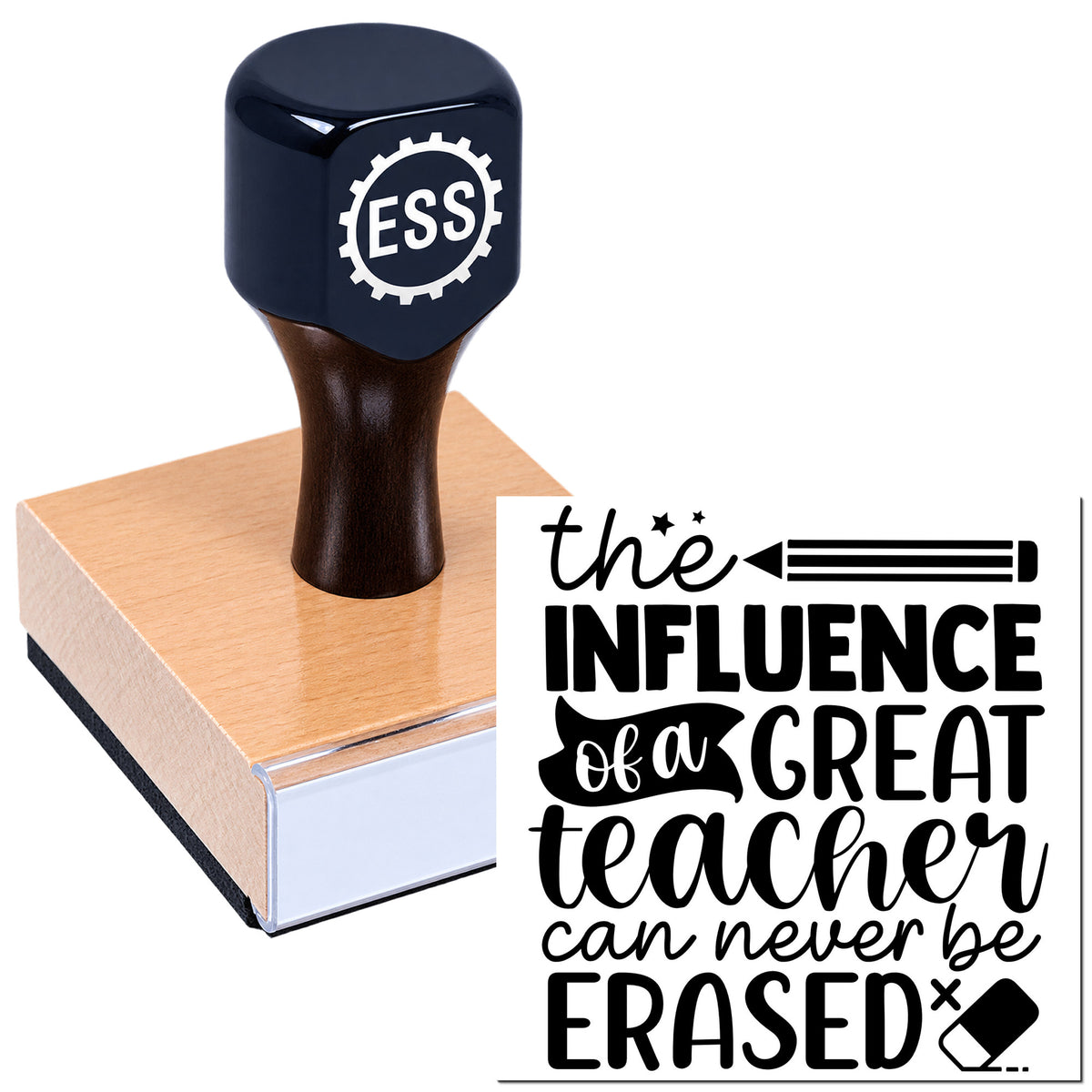 Black ESS stamp and seal on a wooden block beside teacher quote, "The influence of a great teacher can never be erased."