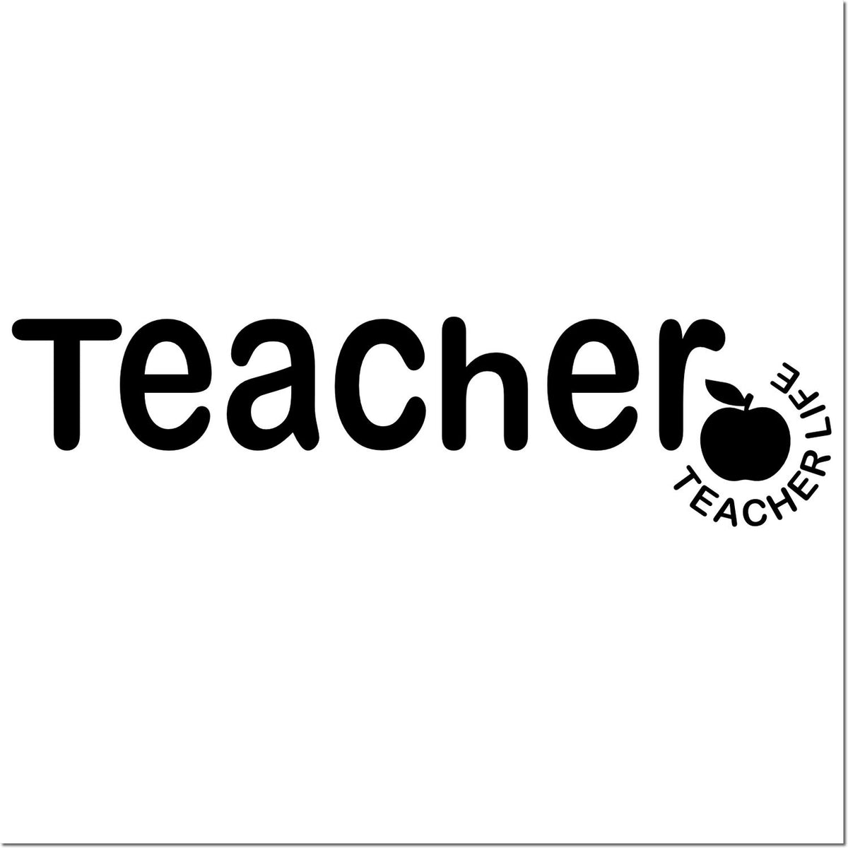 Black Teacher rubber stamp and seal design with apple icon and curved TEACHER LIFE text on a white background.