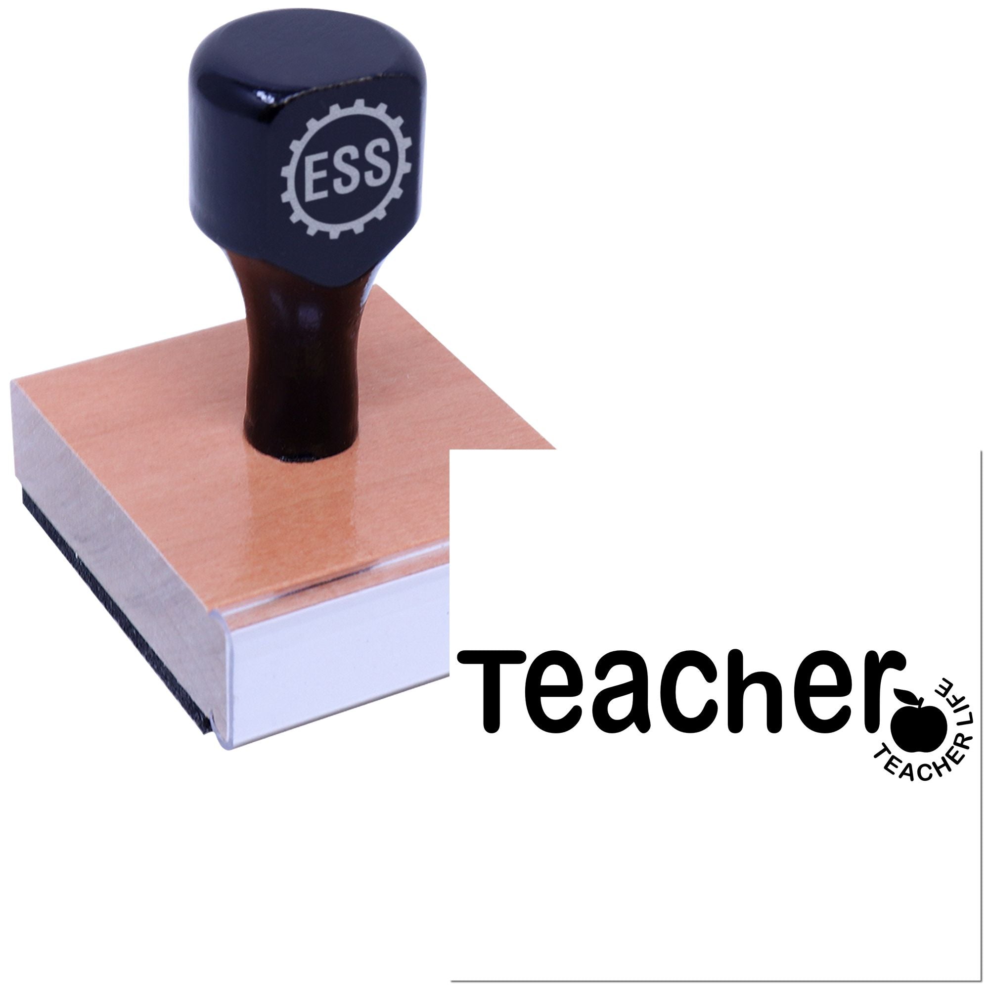 Dark blue-black ESS rubber stamp on a tan wooden base with Teacher text and Teacher Life seal logo