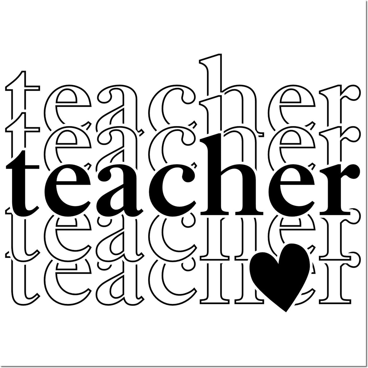 Black and white teacher stamp seal design with repeated outlined text and a solid black heart icon.