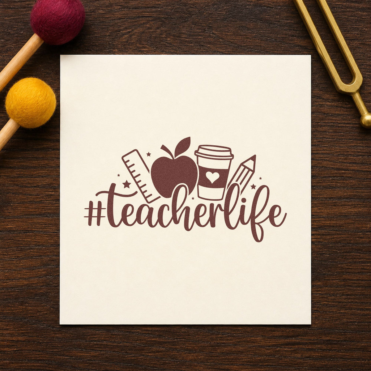 Hashtag Teacher Life rubber stamp printed in brown ink, ready for coffee gift tags and similar paper crafts.