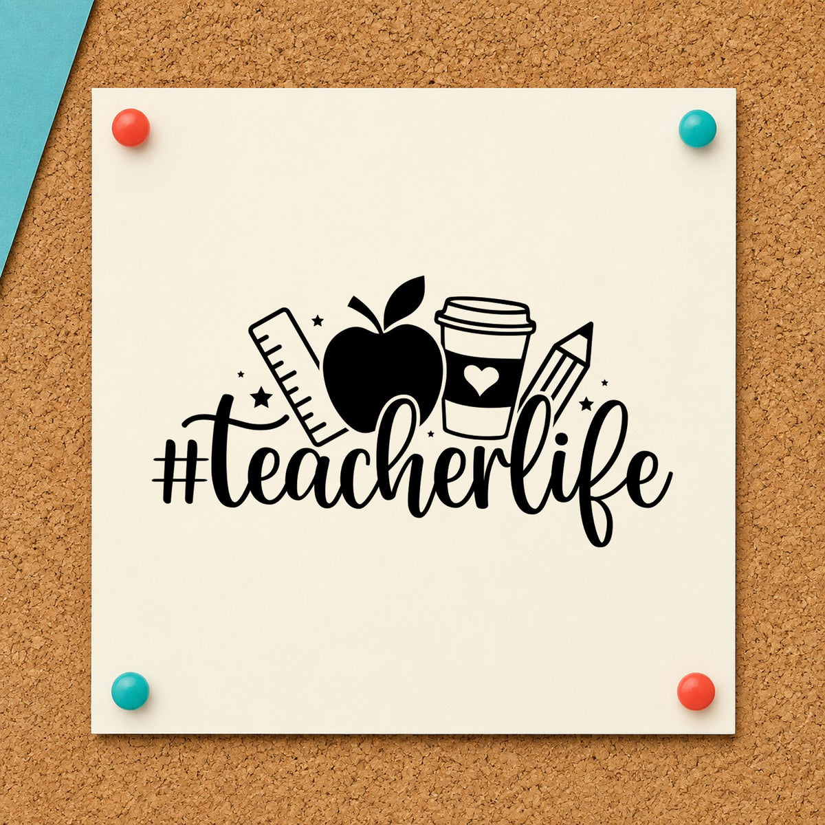 Hashtag Teacher Life rubber stamp printed in black ink, ready for back to school cards and similar paper crafts.
