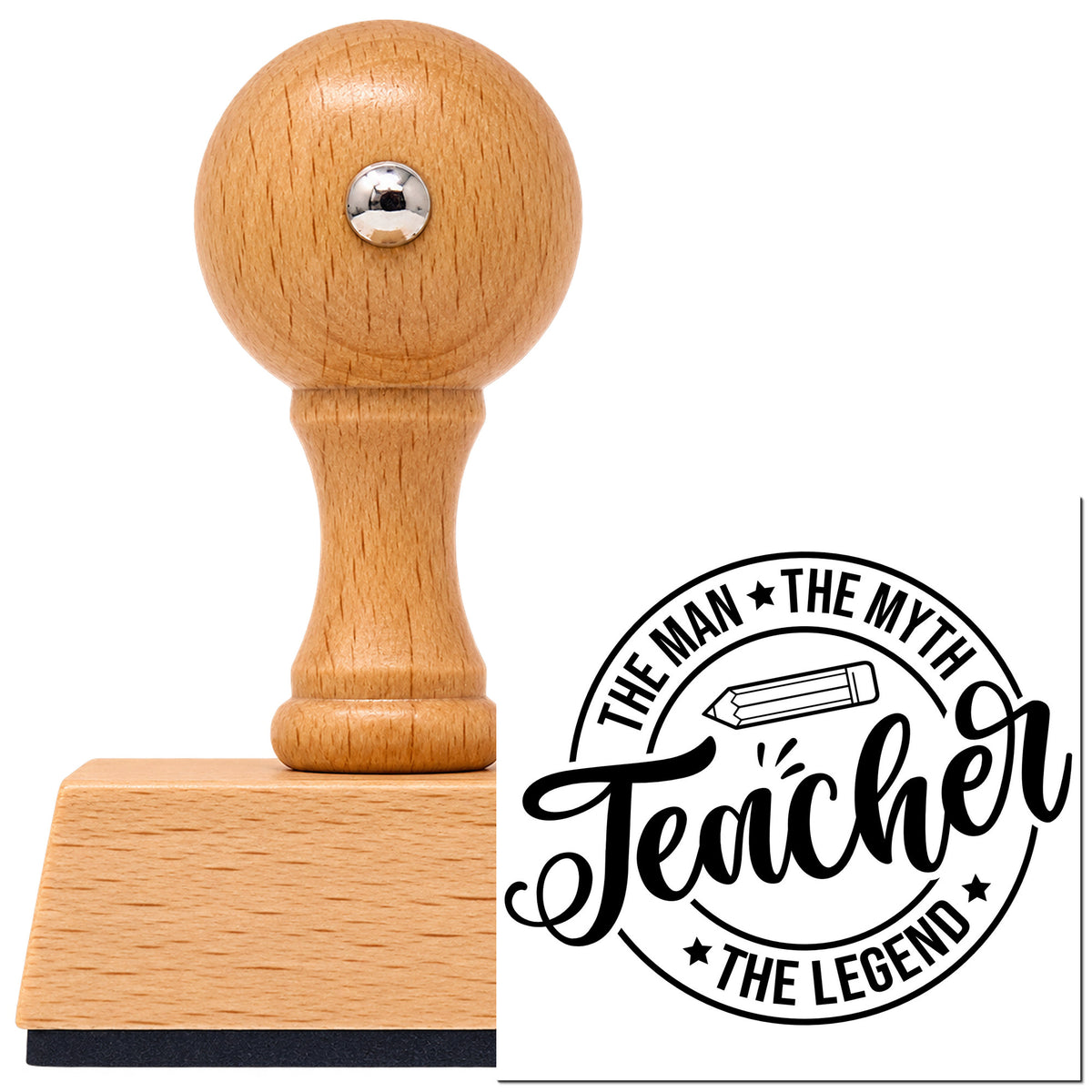 Vintage Pro beech wood stamp with a round knob handle, shown with its black Teacher The Man Myth Legend imprint on white.