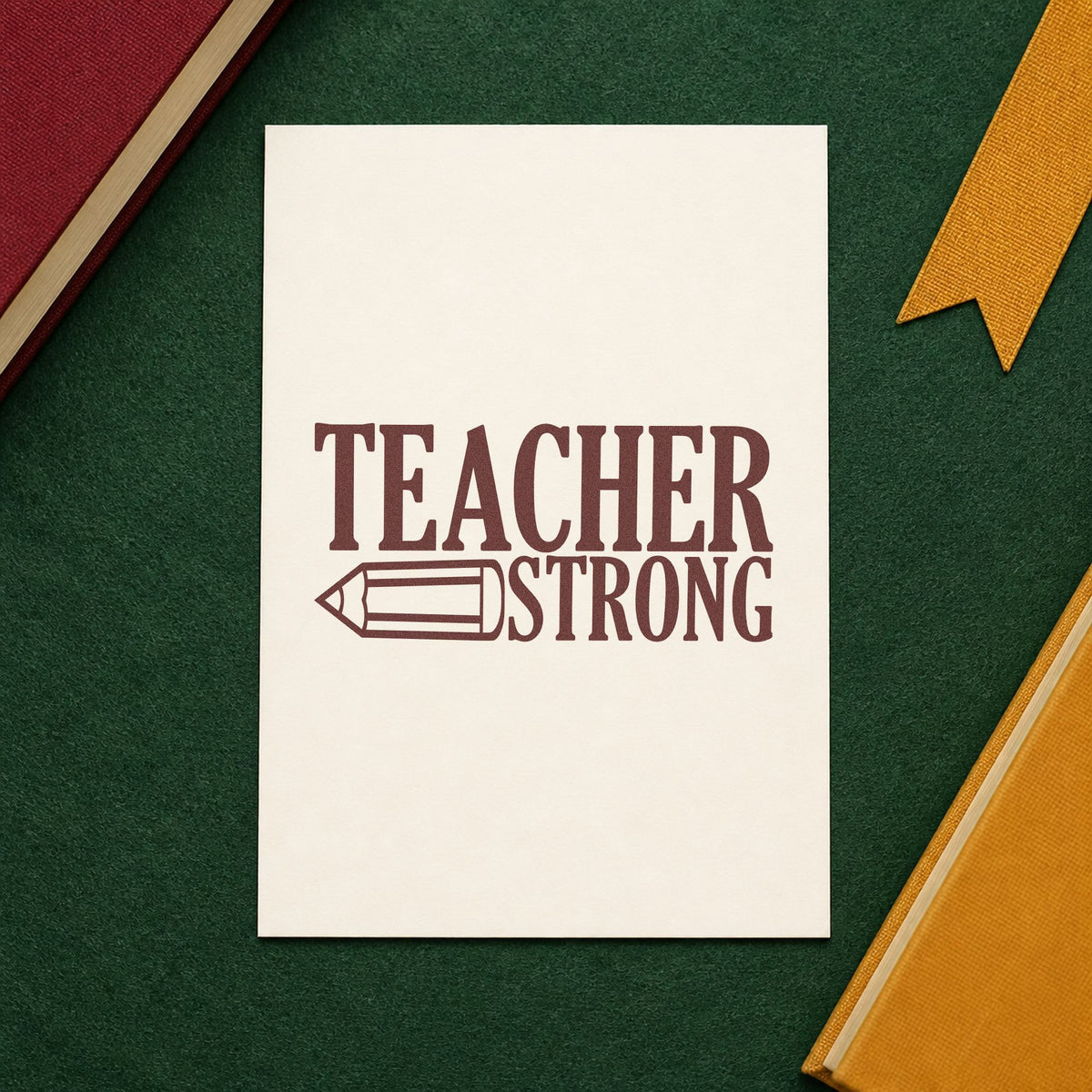 Teacher Strong Pencil rubber stamp printed in brown ink, ready for barbell card crafts and similar paper crafts.