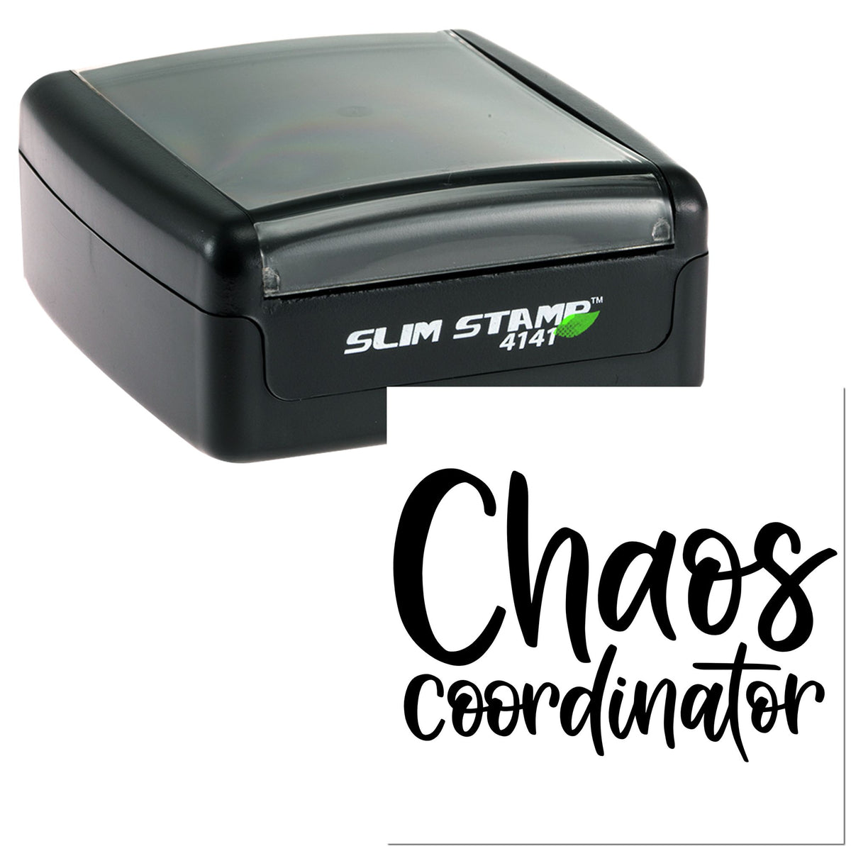 Black slim self-inking stamp and seal featuring Chaos coordinator in bold black script.