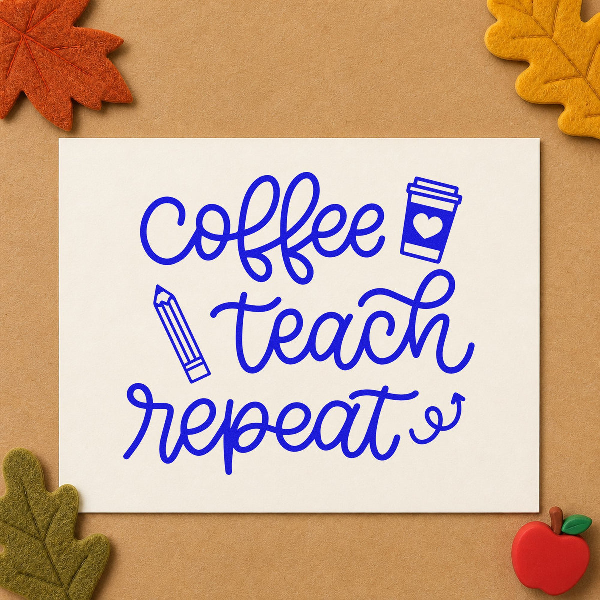Coffee Teach Repeat craft stamp in blue ink on cardstock, an easy option for cozy sleeve panels.