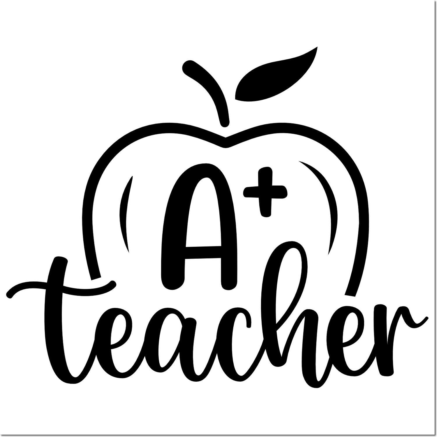 Black A+ teacher apple stamp and seal design with cursive lettering and apple outline on white background