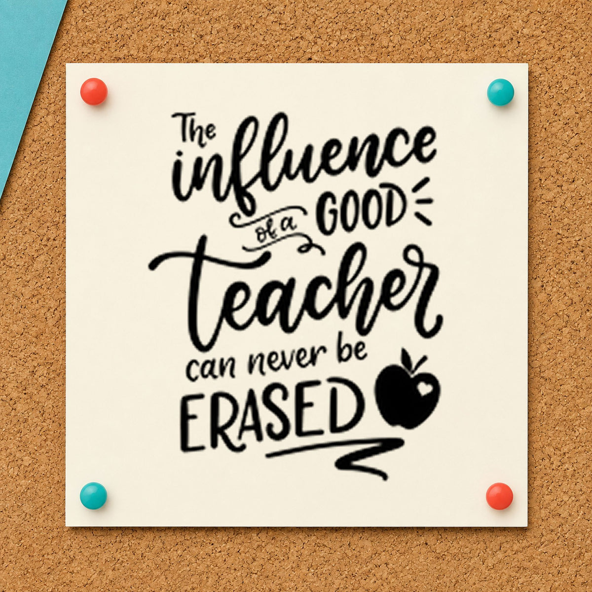 Good Teacher Never Erased rubber stamp printed in black ink, ready for apple underline cards and similar paper crafts.