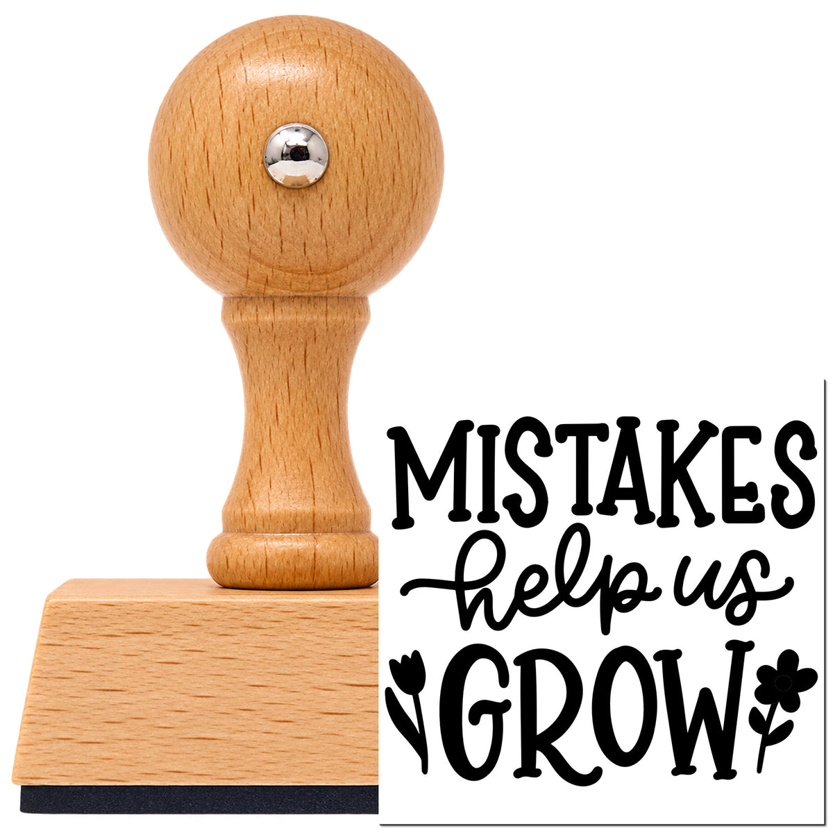 Vintage Pro beech wood stamp with a round knob handle, shown with its black Mistakes Help Us Grow Floral Accents imprint on white.