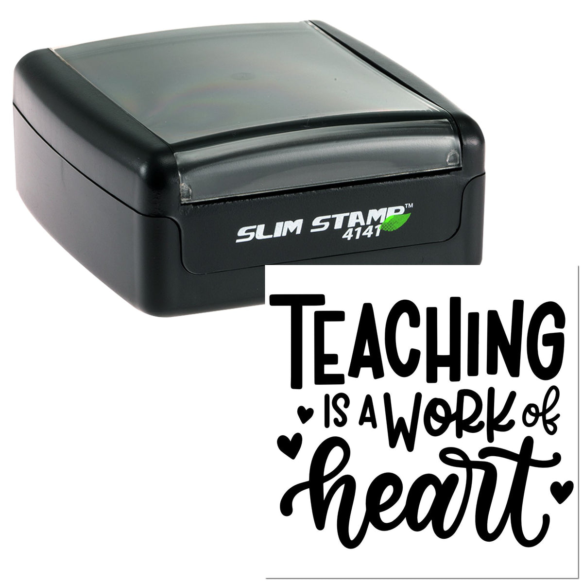 Black Slim Stamp 4141 self-inking stamp with gray lid beside a white seal design reading Teaching is a work of heart