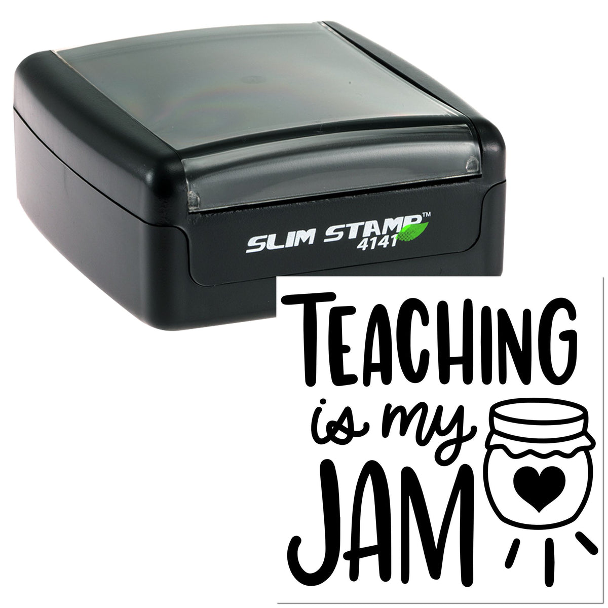 Black slim self-inking stamp with translucent gray top, showing a Teaching is my jam seal in bold black with heart jar icon.