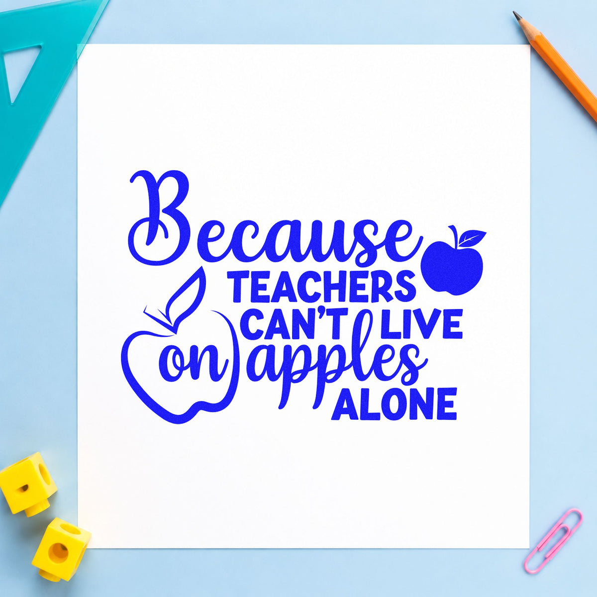 Teachers Can't Live on Apples craft stamp in blue ink on cardstock, an easy option for casserole cover panels.
