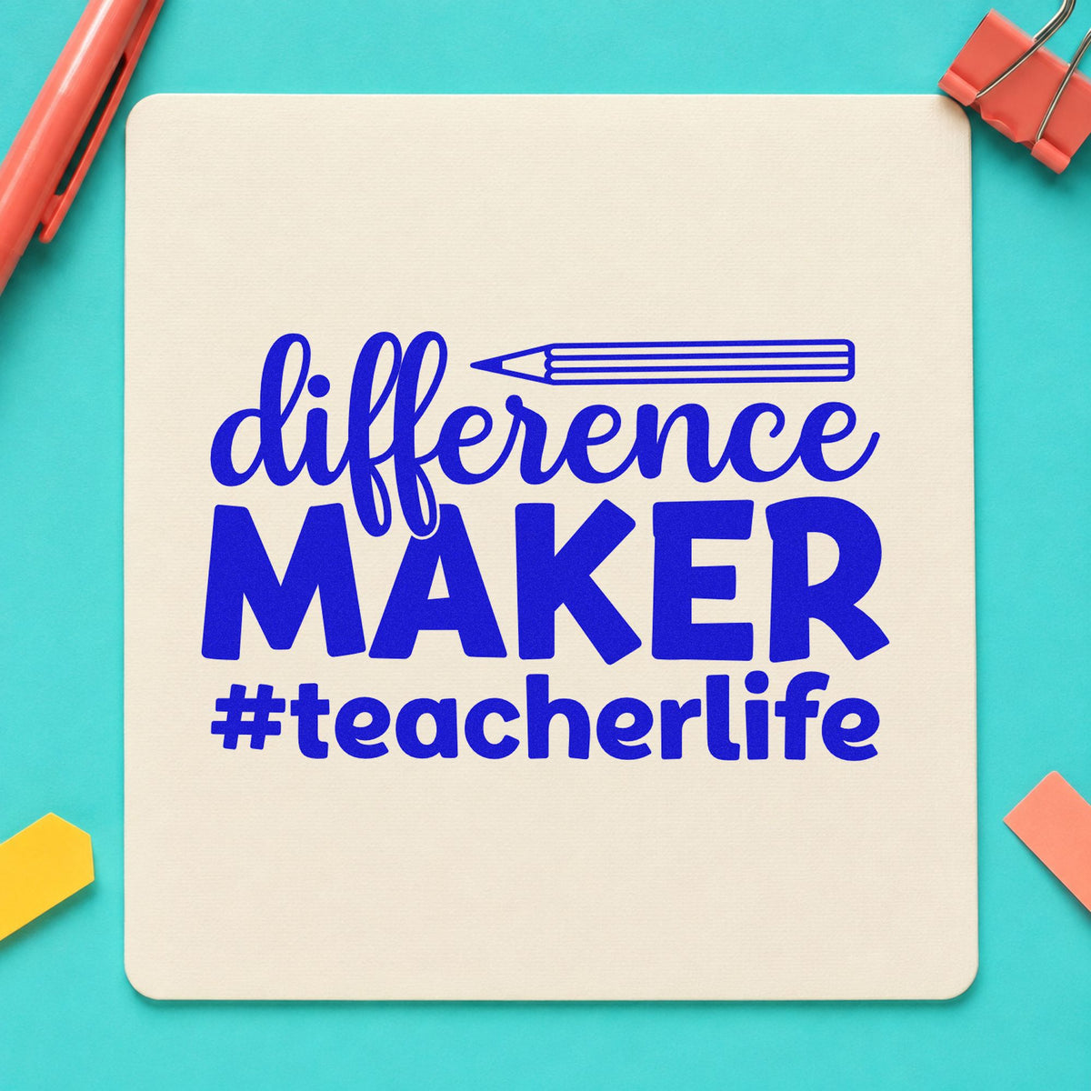 Difference Maker Teacher Life craft stamp in blue ink on cardstock, an easy option for lanyard strap panels.