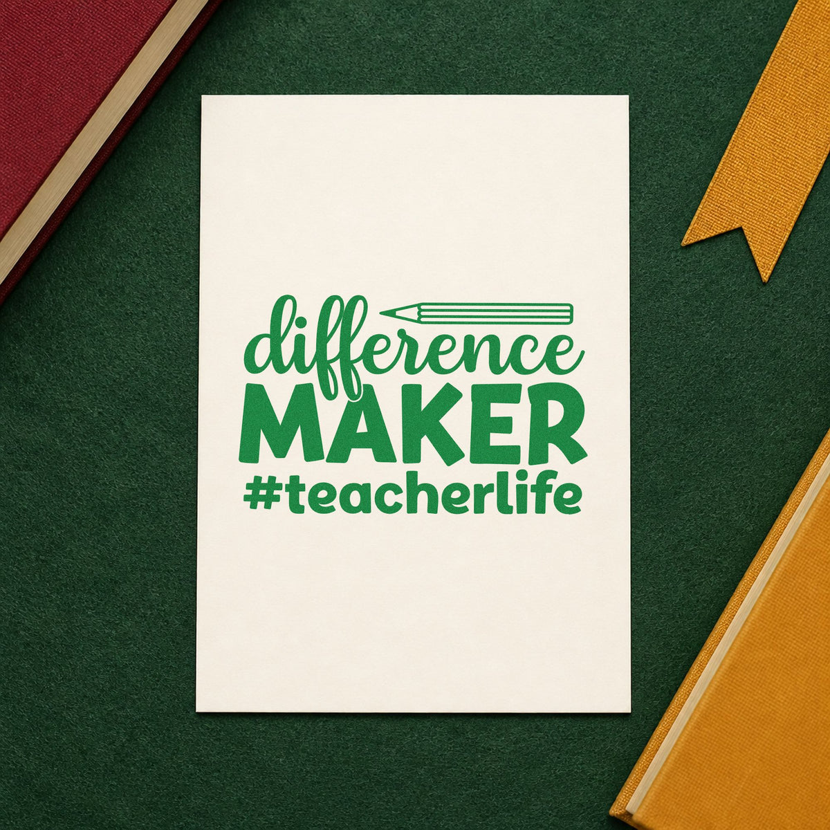 Difference Maker Teacher Life craft stamp imprint in green ink on a handmade project, one idea being framed kudos column.