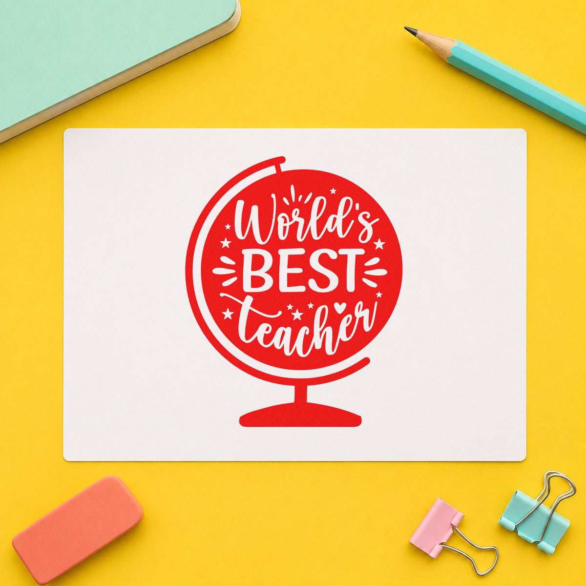 World's Best Teacher Globe rubber stamp shown in red ink, stamped for projects such as announcement notes.