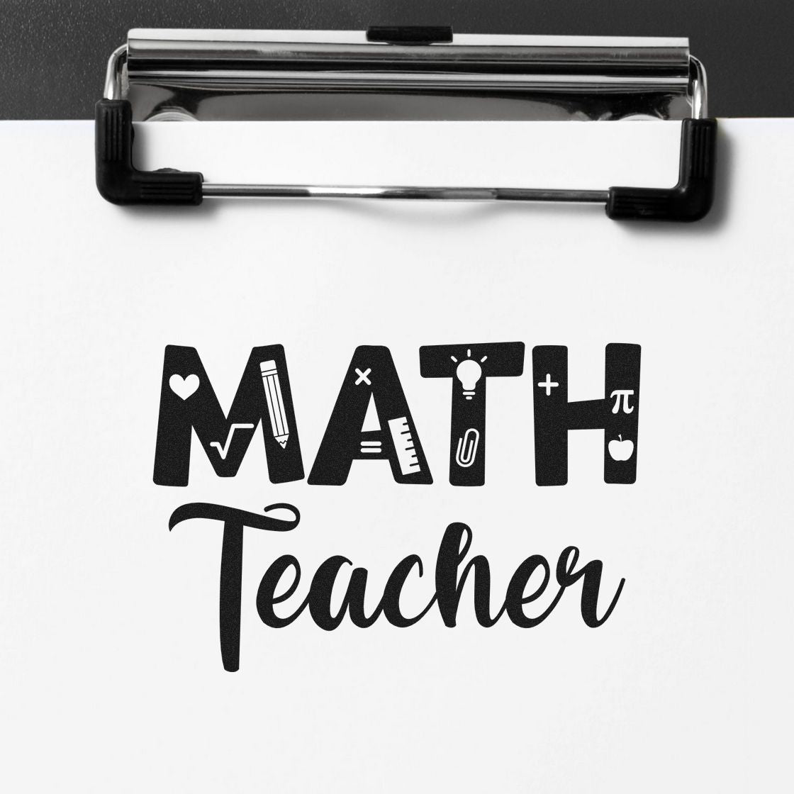 Black math teacher stamp and seal on white paper, with clipboard clip and school icons like heart, ruler, pencil, and lightbulb.