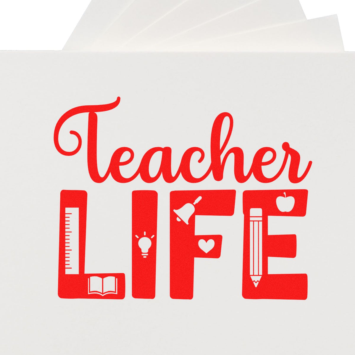 Red Teacher LIFE stamp seal design on white paper, with book, ruler, pencil, bell, lightbulb and apple icons.