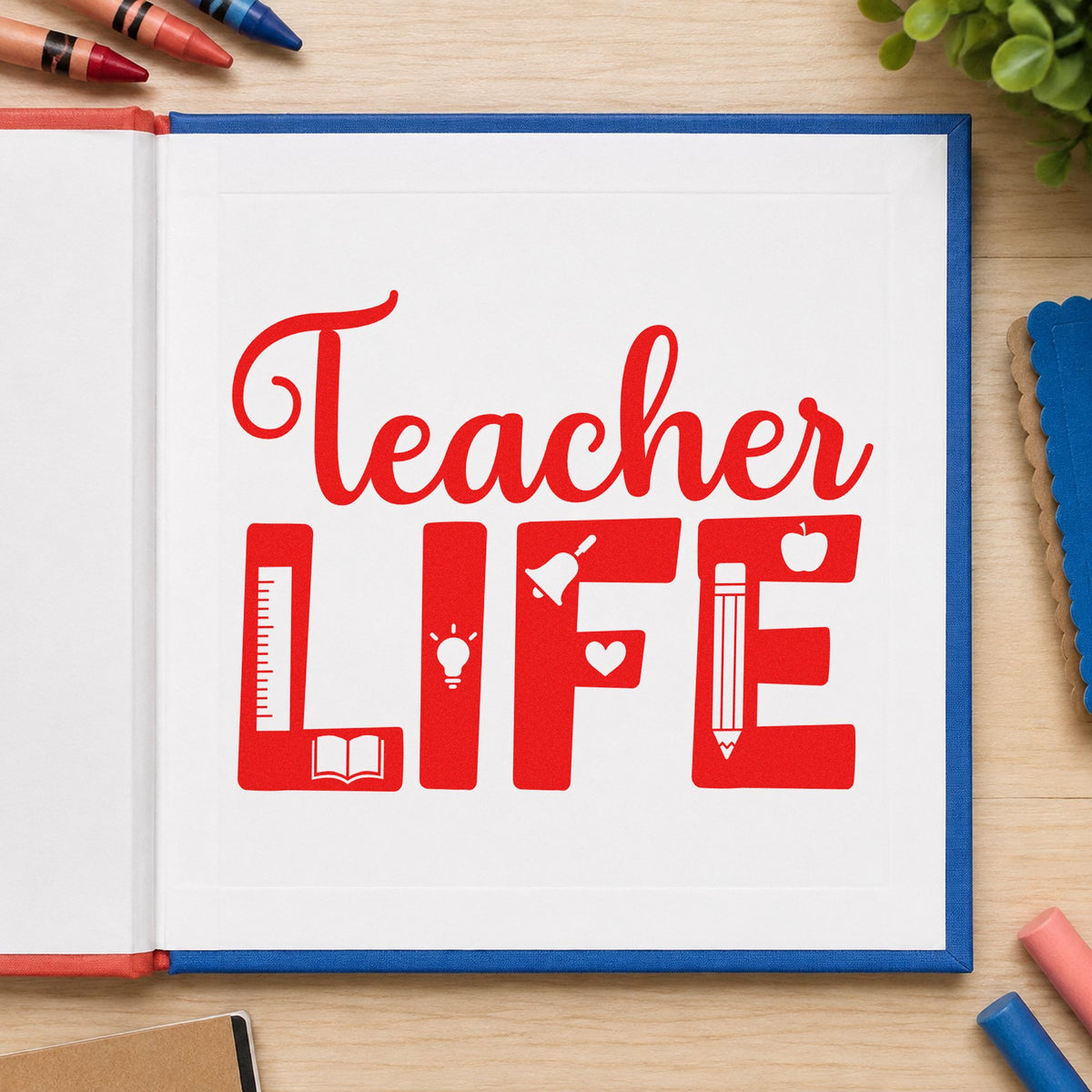 Teacher Life Supplies rubber stamp shown in red ink, stamped for projects such as craft fair notes.