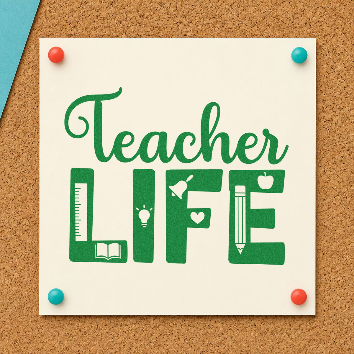 Teacher Life Supplies craft stamp imprint in green ink on a handmade project, one idea being framed booth banner.