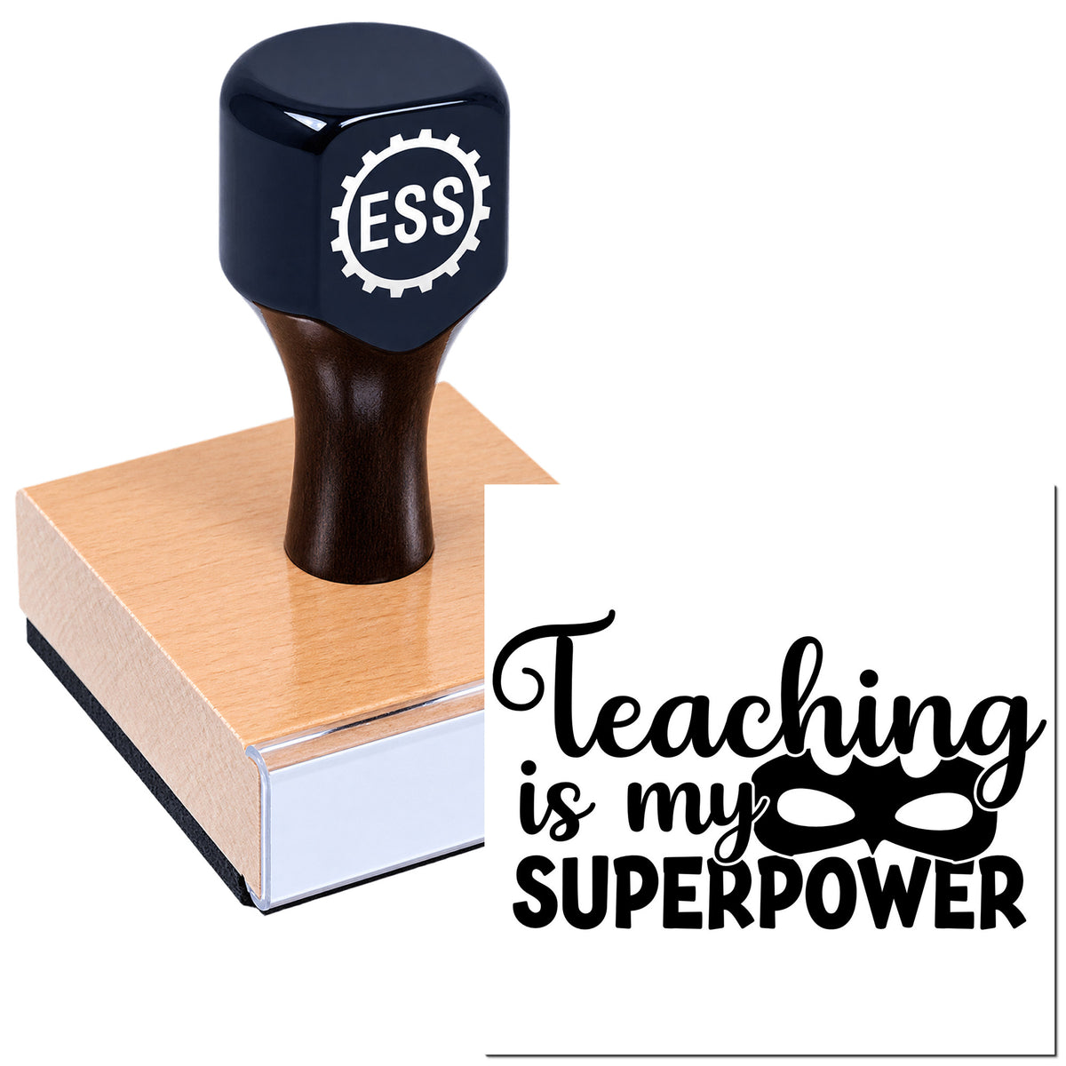 Black ESS stamp and seal on wood block with "Teaching is my superpower" text and mask graphic.
