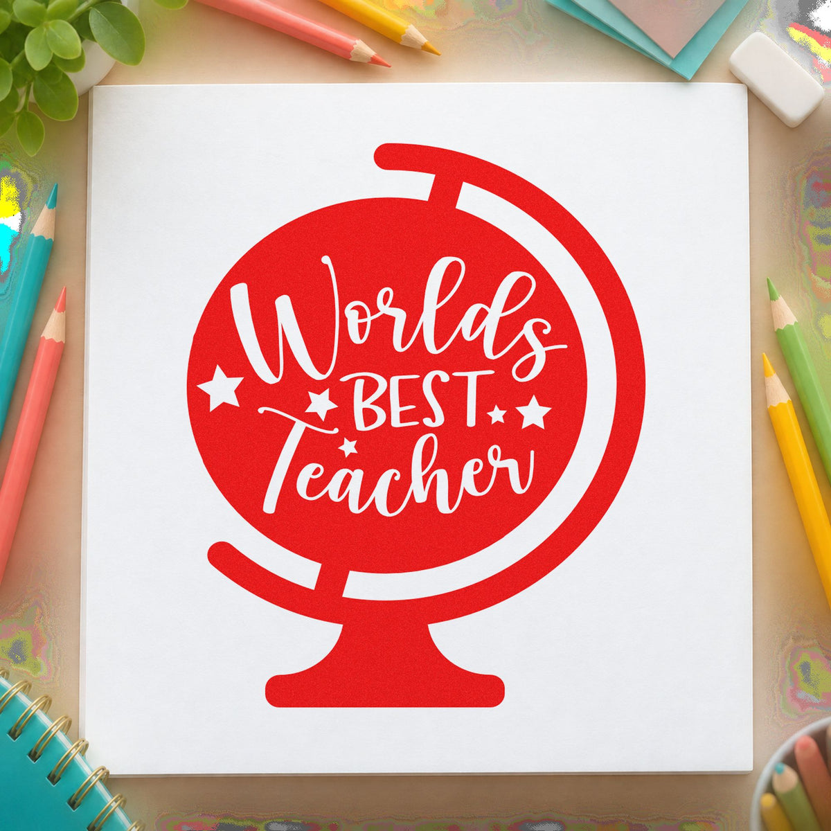 World's Best Teacher Tilted Globe rubber stamp shown in red ink, stamped for projects such as leaving speech notes.