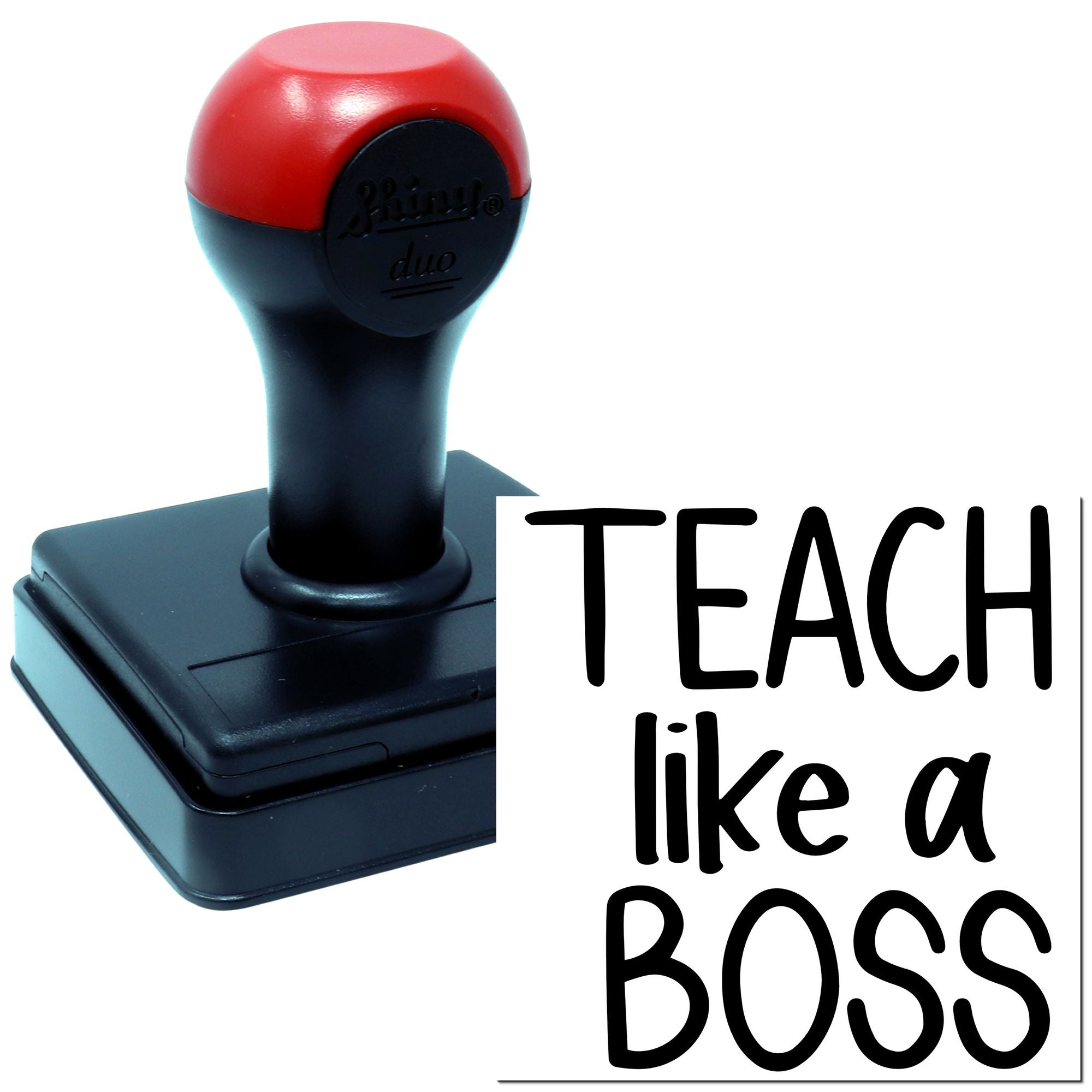 Duo Teach Like A Boss Poster Hand Stamp