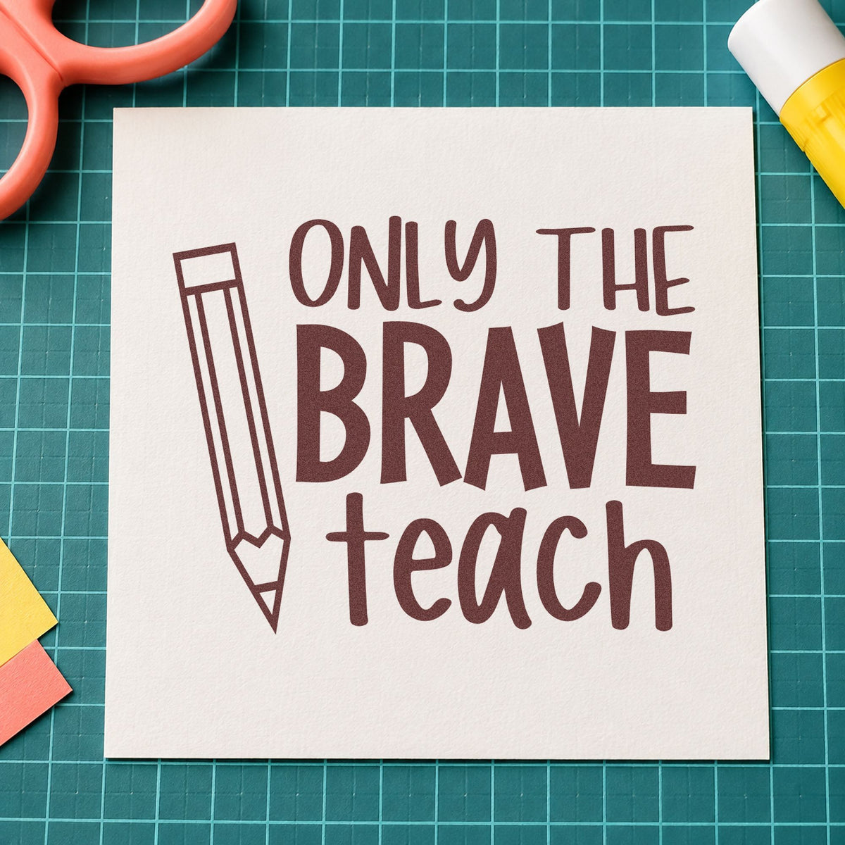 Only the Brave Teach Pencil rubber stamp printed in brown ink, ready for stationery tin labels and similar paper crafts.