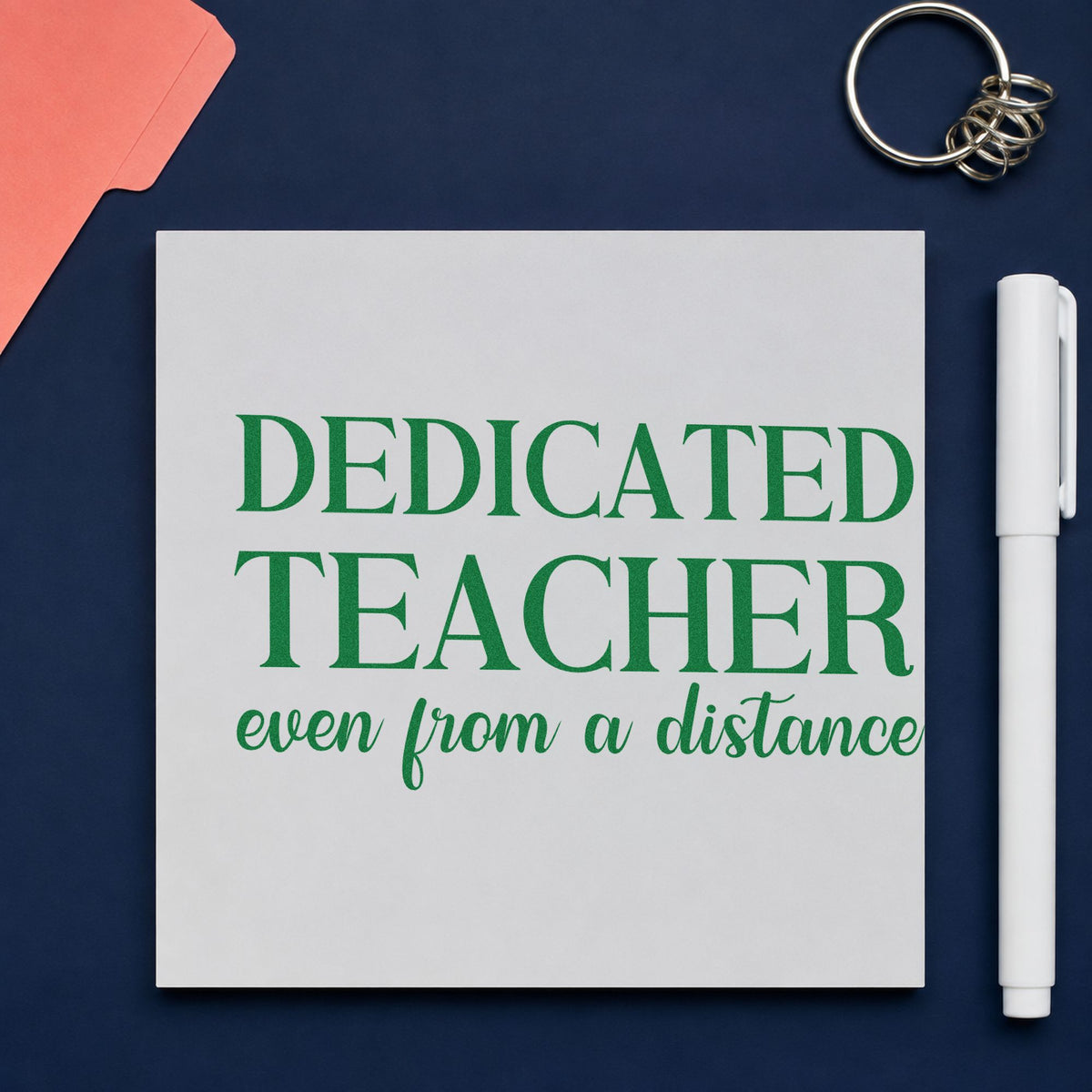 Dedicated Teacher from a Distance craft stamp imprint in green ink on a handmade project, one idea being framed home desk.