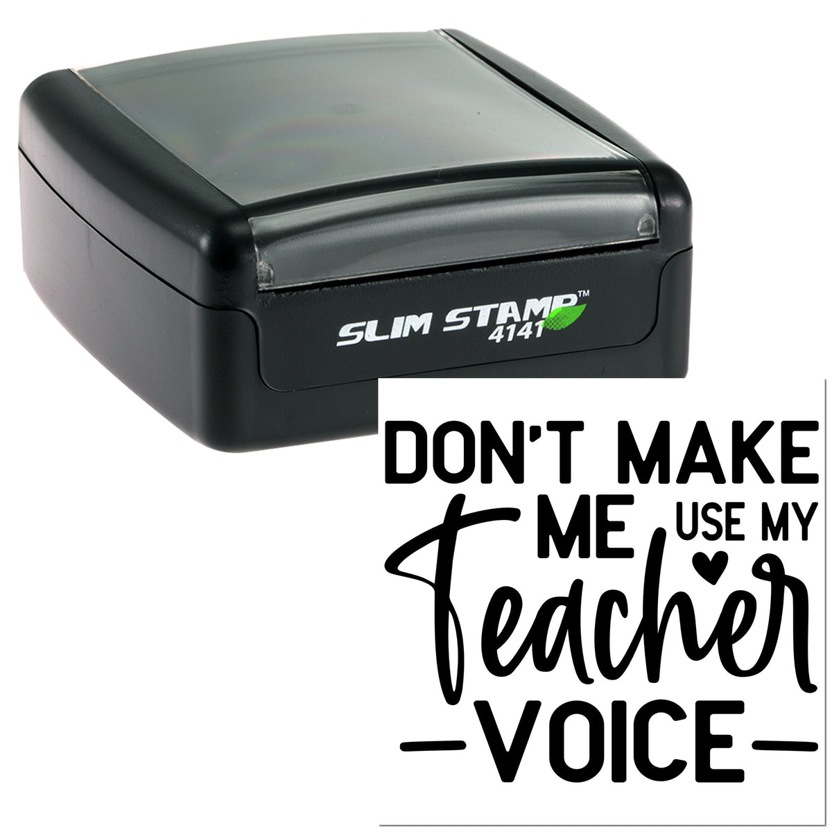 Black self-inking stamp and teacher voice seal with bold black text on white background.