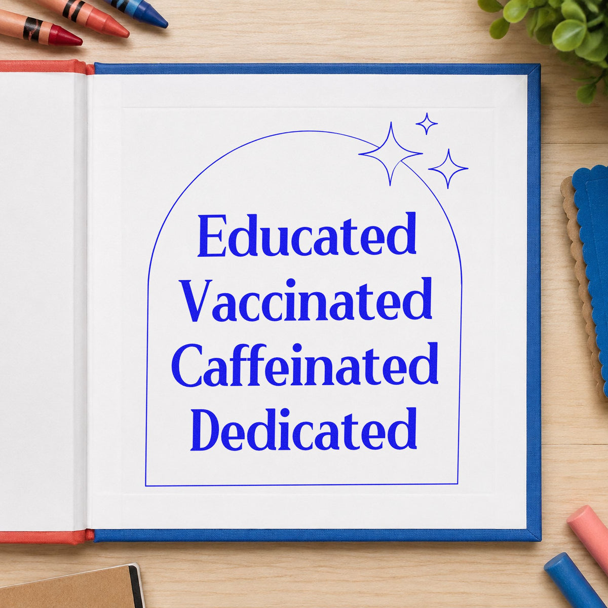Educated Vaccinated Caffeinated Dedicated craft stamp in blue ink on cardstock, an easy option for banner cloth panels.