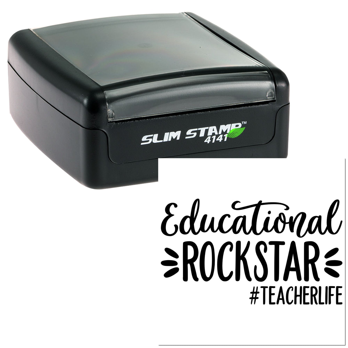 Black and gray Slim Stamp 4141 self-inking stamp with Educational ROCKSTAR #TEACHERLIFE seal design.