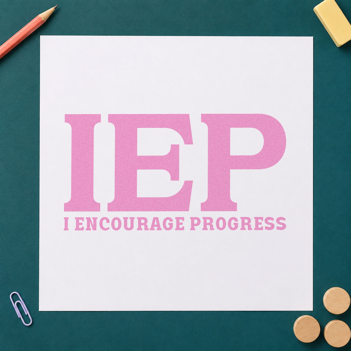 IEP I Encourage Progress craft stamp in purple ink on cardstock, an easy option for review meeting tags.