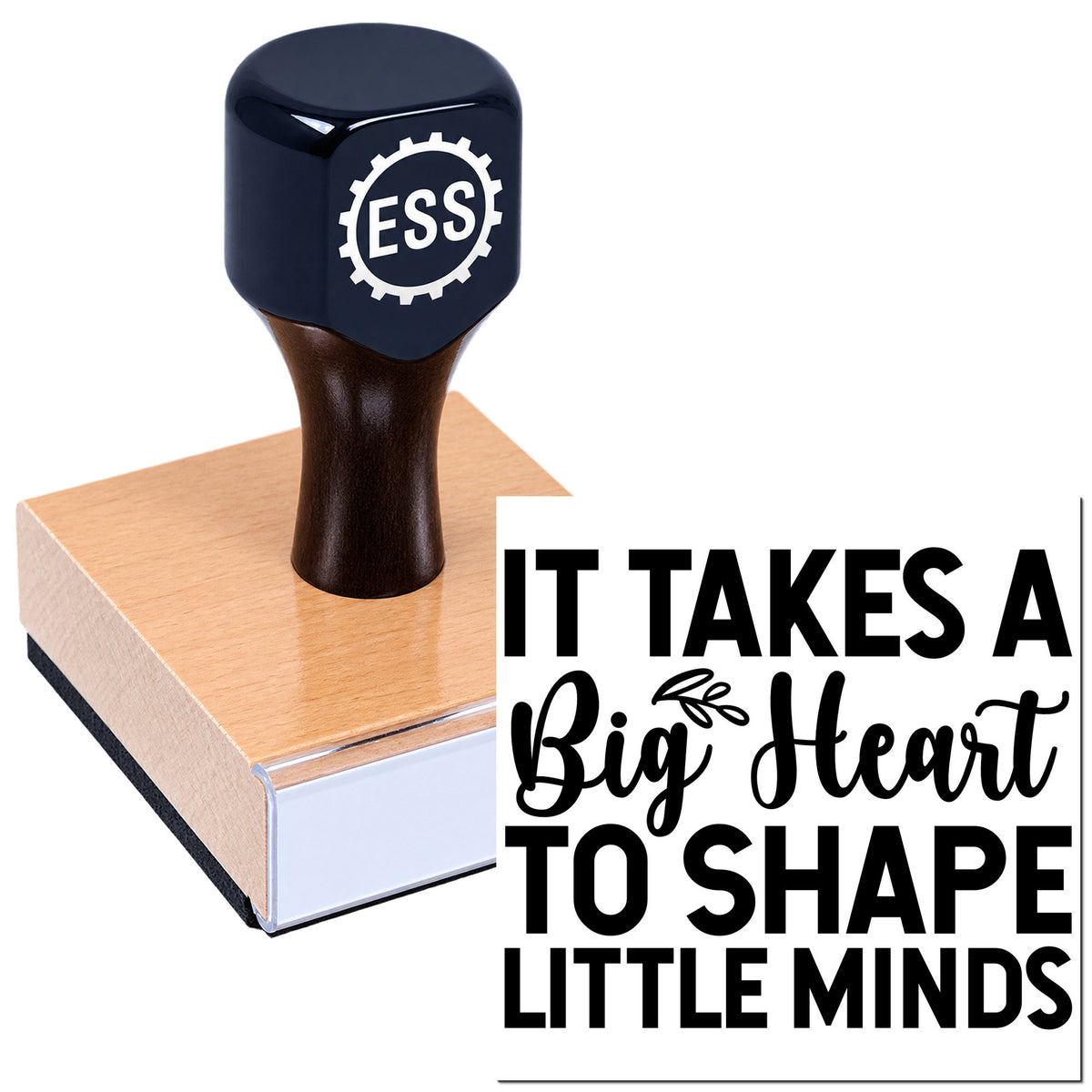 Black ESS stamp and seal on a pink wood block, featuring "It takes a Big Heart to shape little minds" text.