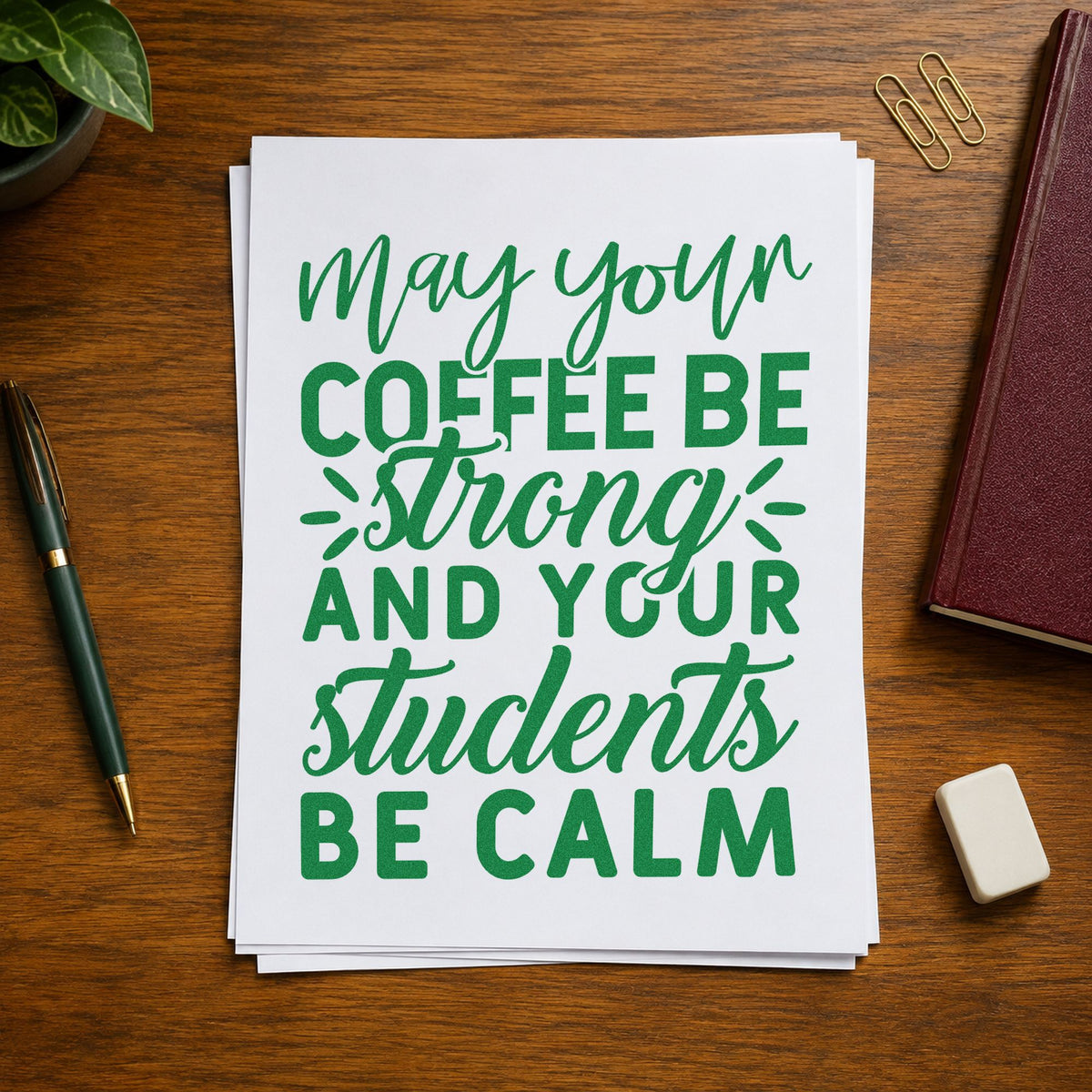 Strong Coffee Calm Students craft stamp imprint in green ink on a handmade project, one idea being duty rota pages.