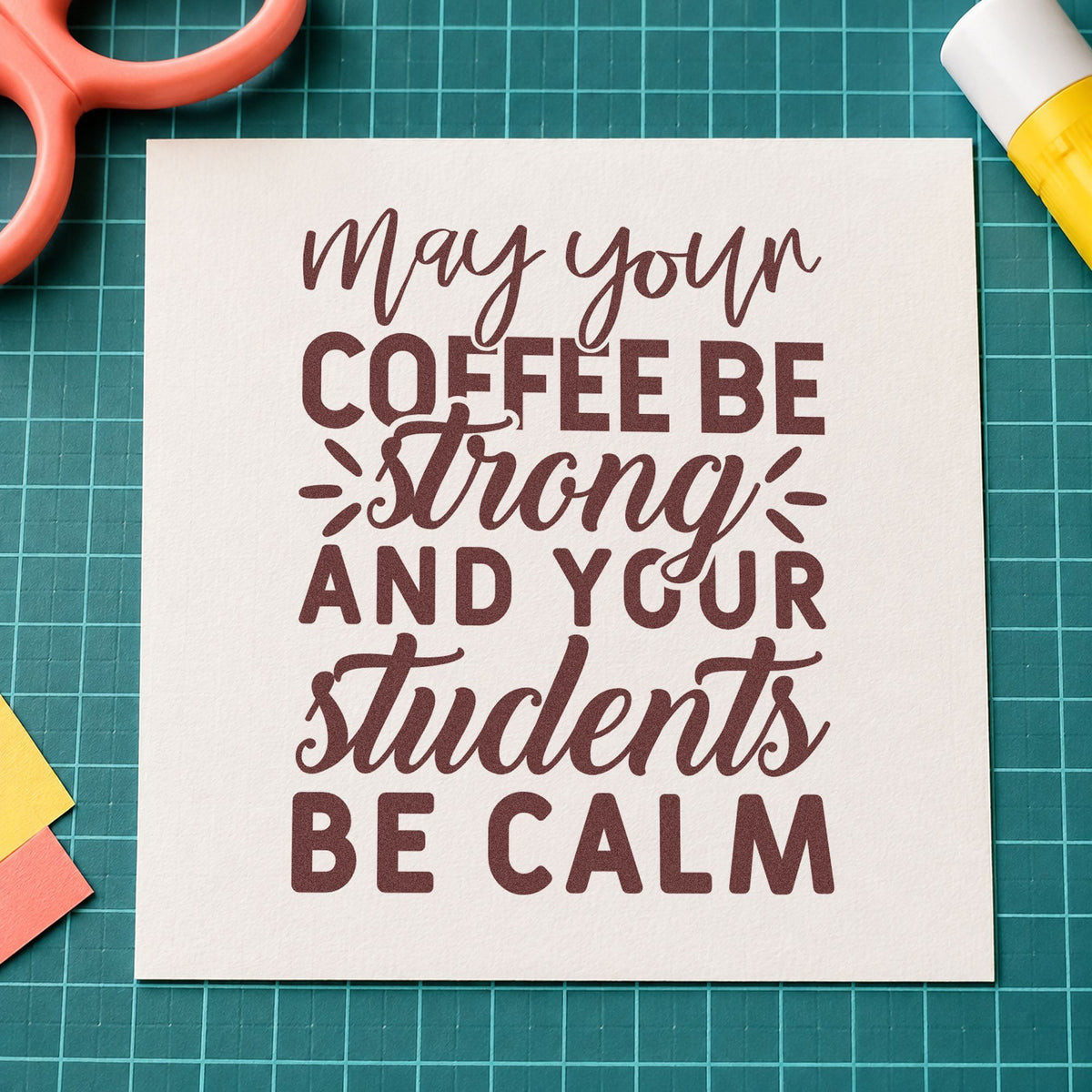 Strong Coffee Calm Students rubber stamp printed in brown ink, ready for pod box labels and similar paper crafts.