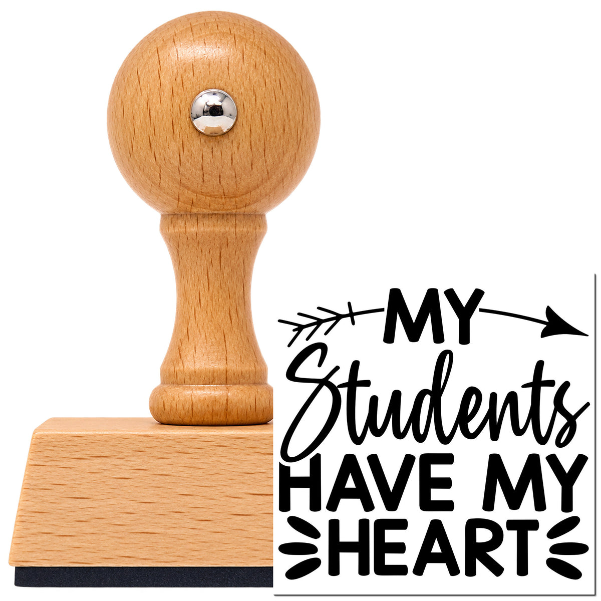 Vintage Pro beech wood stamp with a round knob handle, shown with its black My Students Have My Heart Arrow imprint on white.