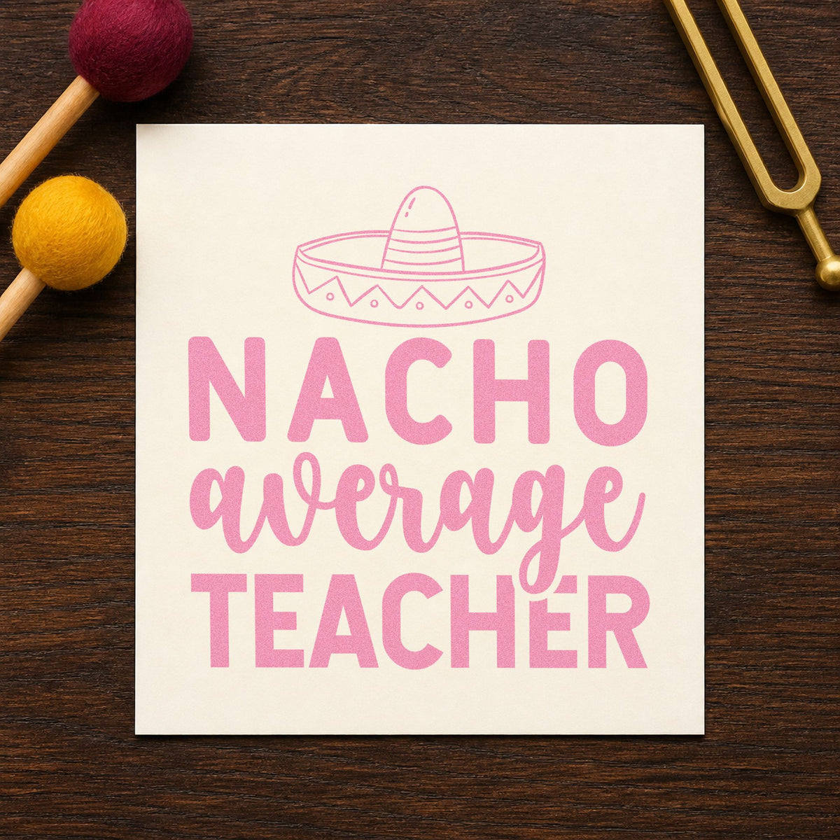 Nacho Average Teacher Sombrero craft stamp in purple ink on cardstock, an easy option for language club tags.