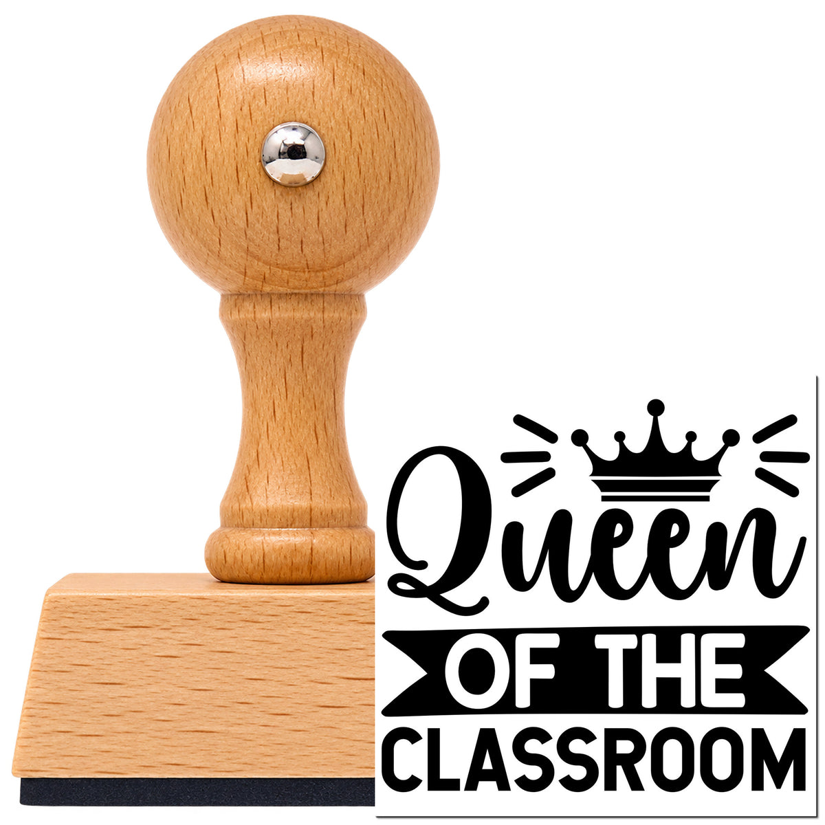 Vintage Pro beech wood stamp with a round knob handle, shown with its black Queen Of The Classroom Crown imprint on white.