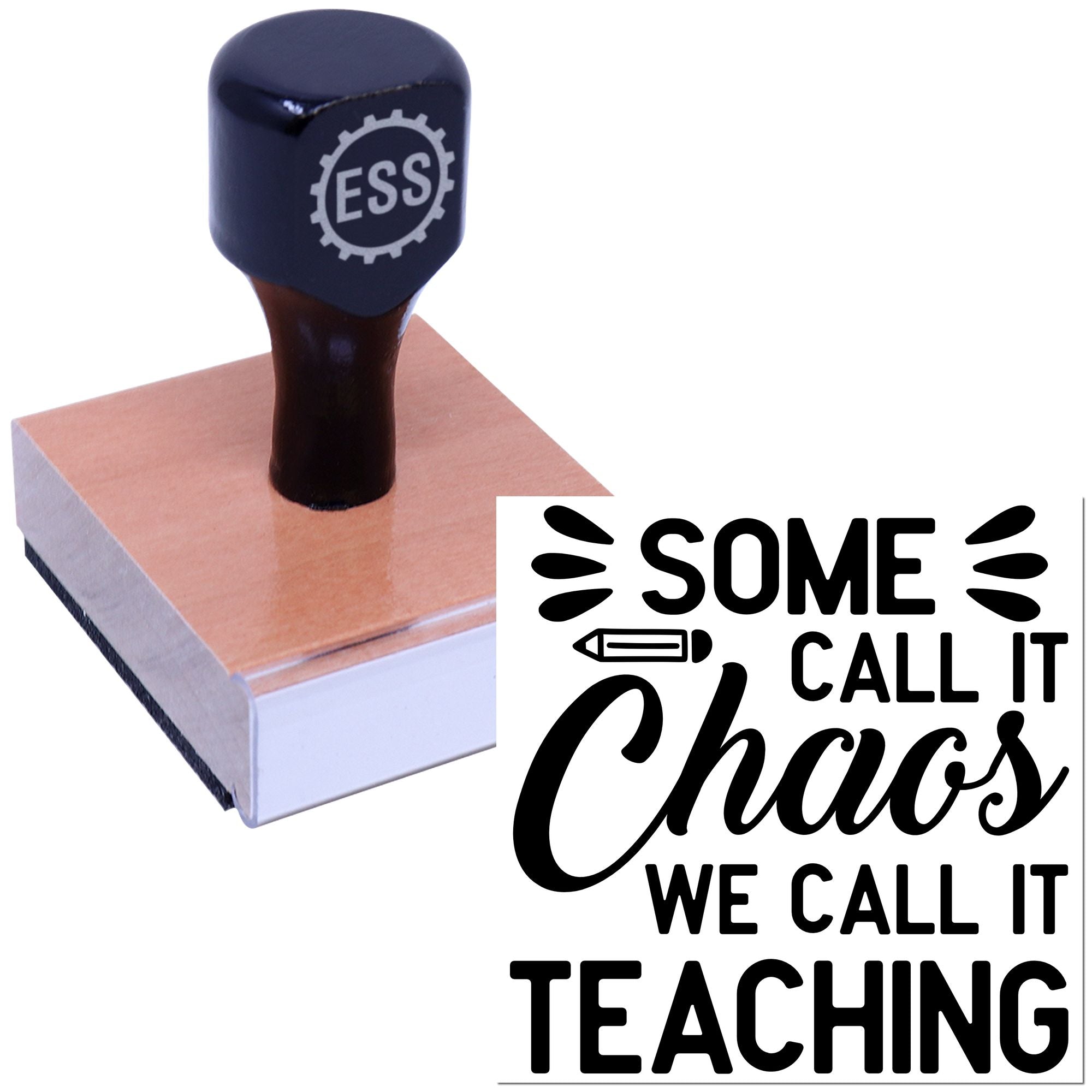 Navy ESS stamp and seal with copper base and black Some call it chaos, we call it teaching graphic.