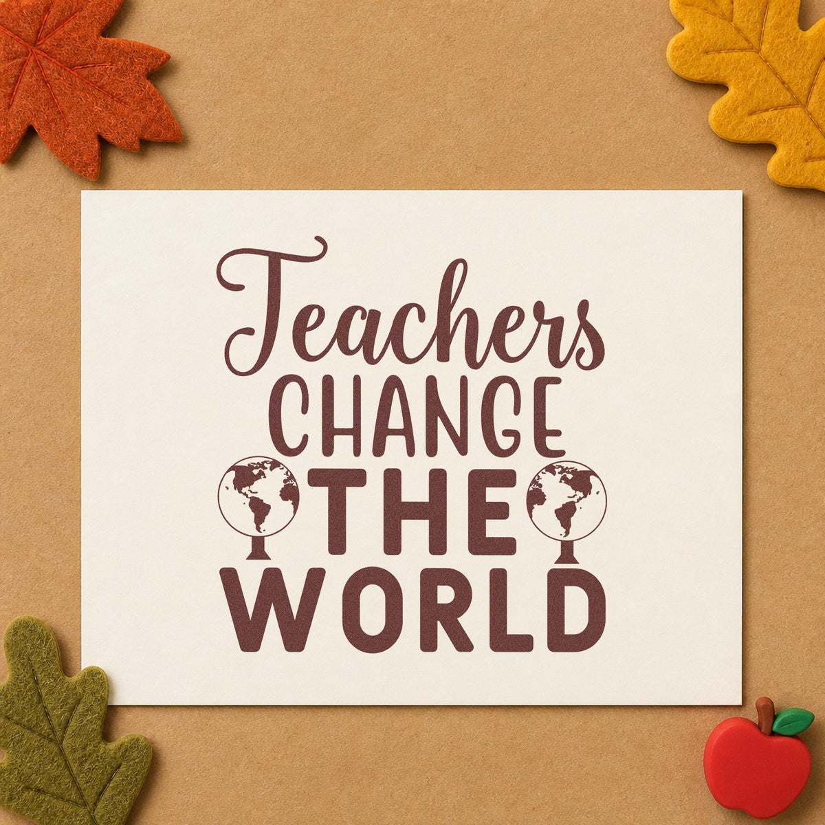 Teachers Change The World rubber stamp printed in brown ink, ready for time zone labels and similar paper crafts.