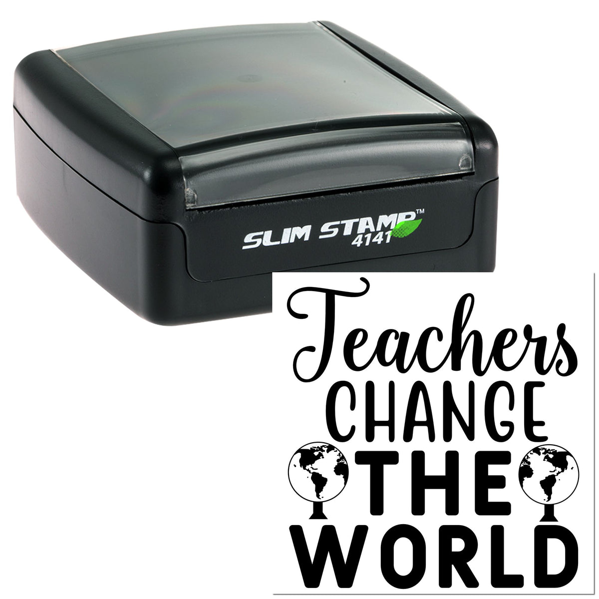 Black self-inking stamp seal, Slim Stamp 4141, with clear cap and Teachers Change the World design with globe icons.