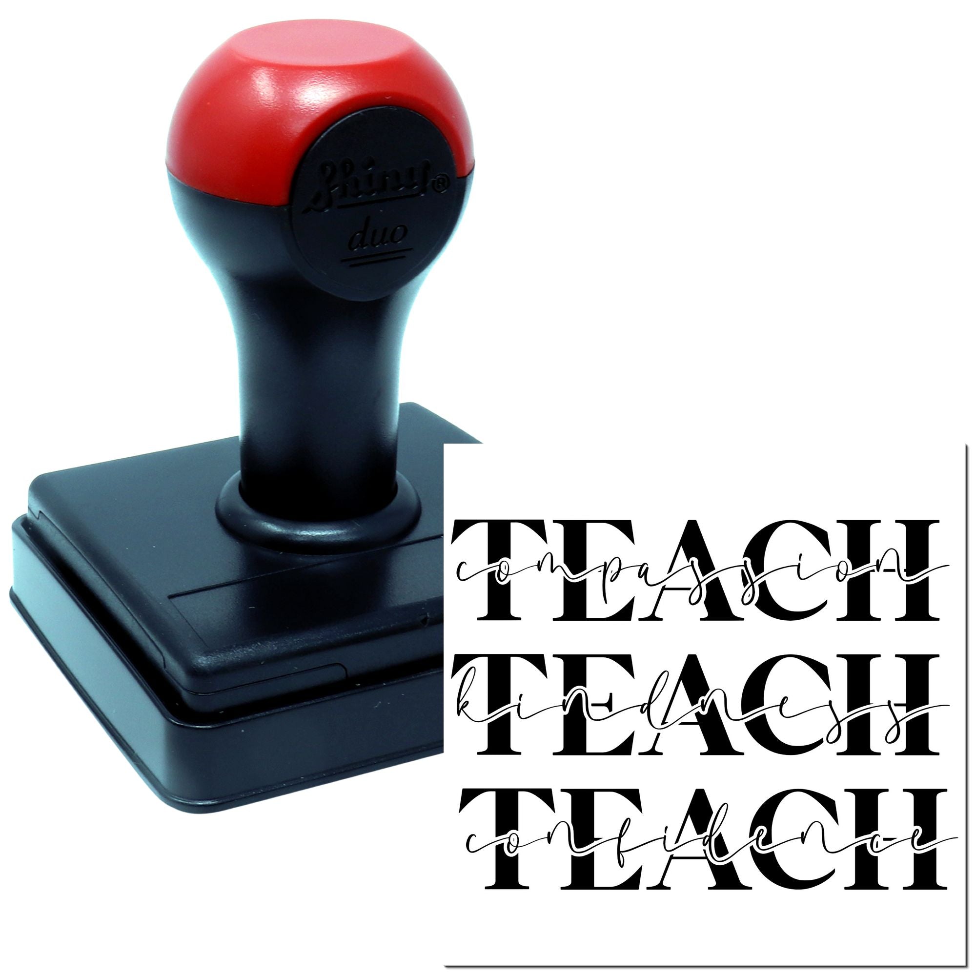 Duo Teach Compassion Kindness Confidence Boldly Hand Stamp