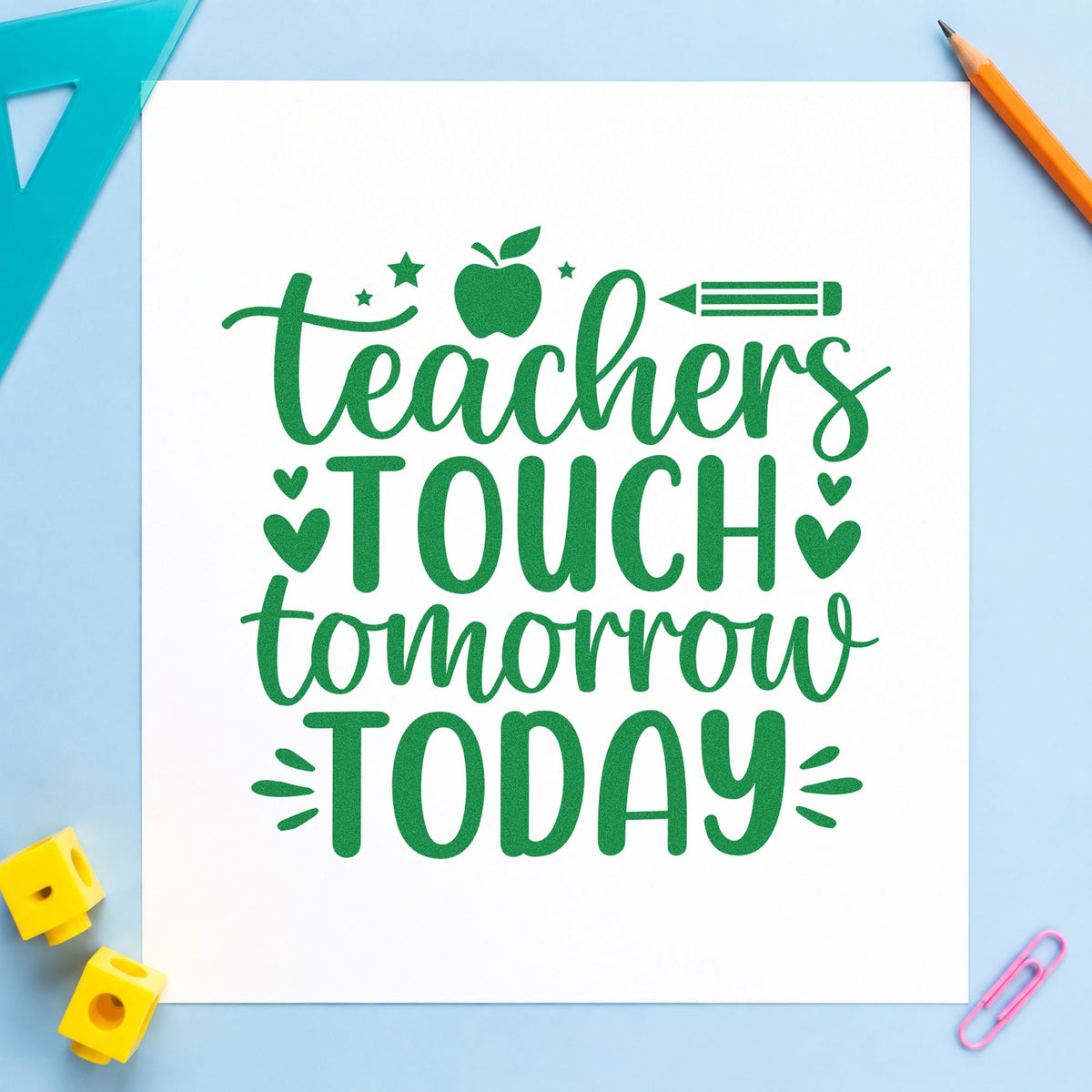 Teachers Touch Tomorrow Today craft stamp imprint in green ink on a handmade project, one idea being prediction sheet pages.