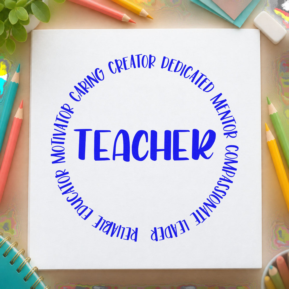 Teacher Circular Qualities craft stamp imprinted in blue ink on paper, a design suited to handbook seals.