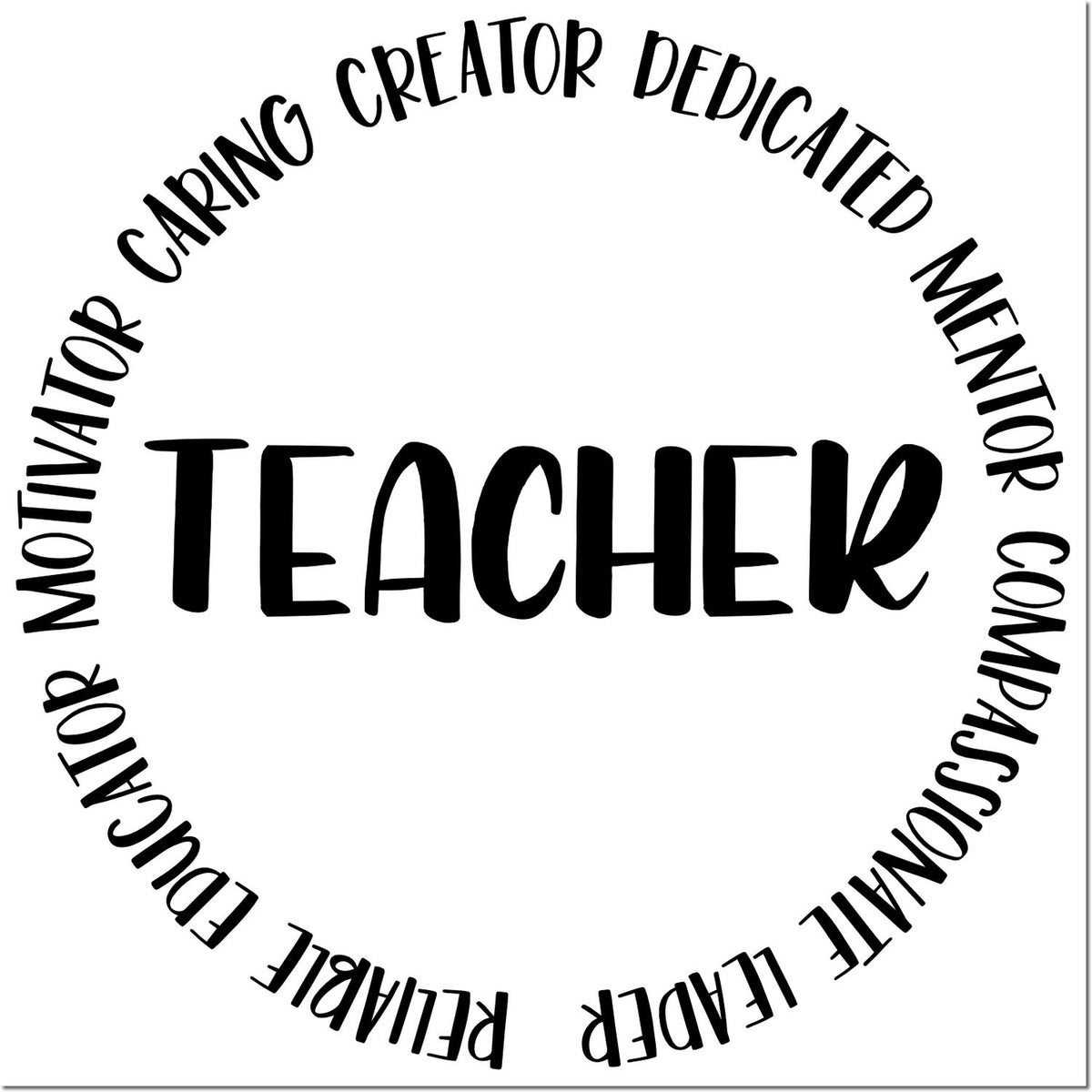 Black teacher appreciation stamp seal with TEACHER in center, surrounded by words like caring, dedicated, mentor, and leader.